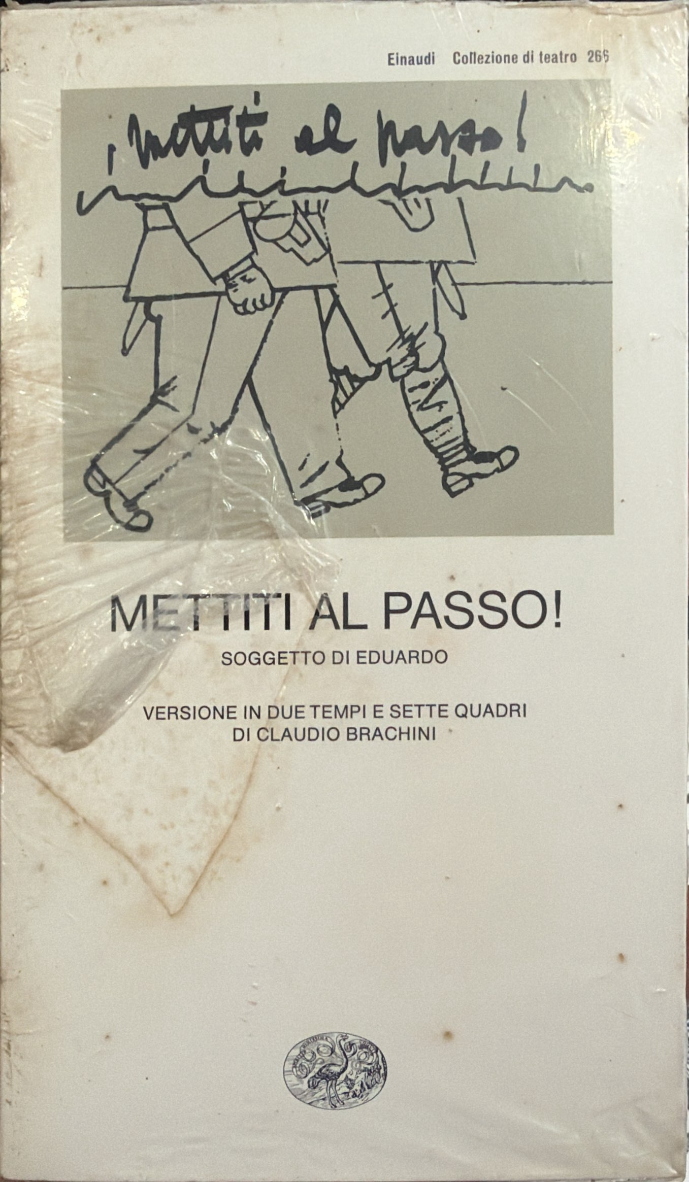 Mettiti al passo! Soggetto di Eduardo [Versione in due tempi …