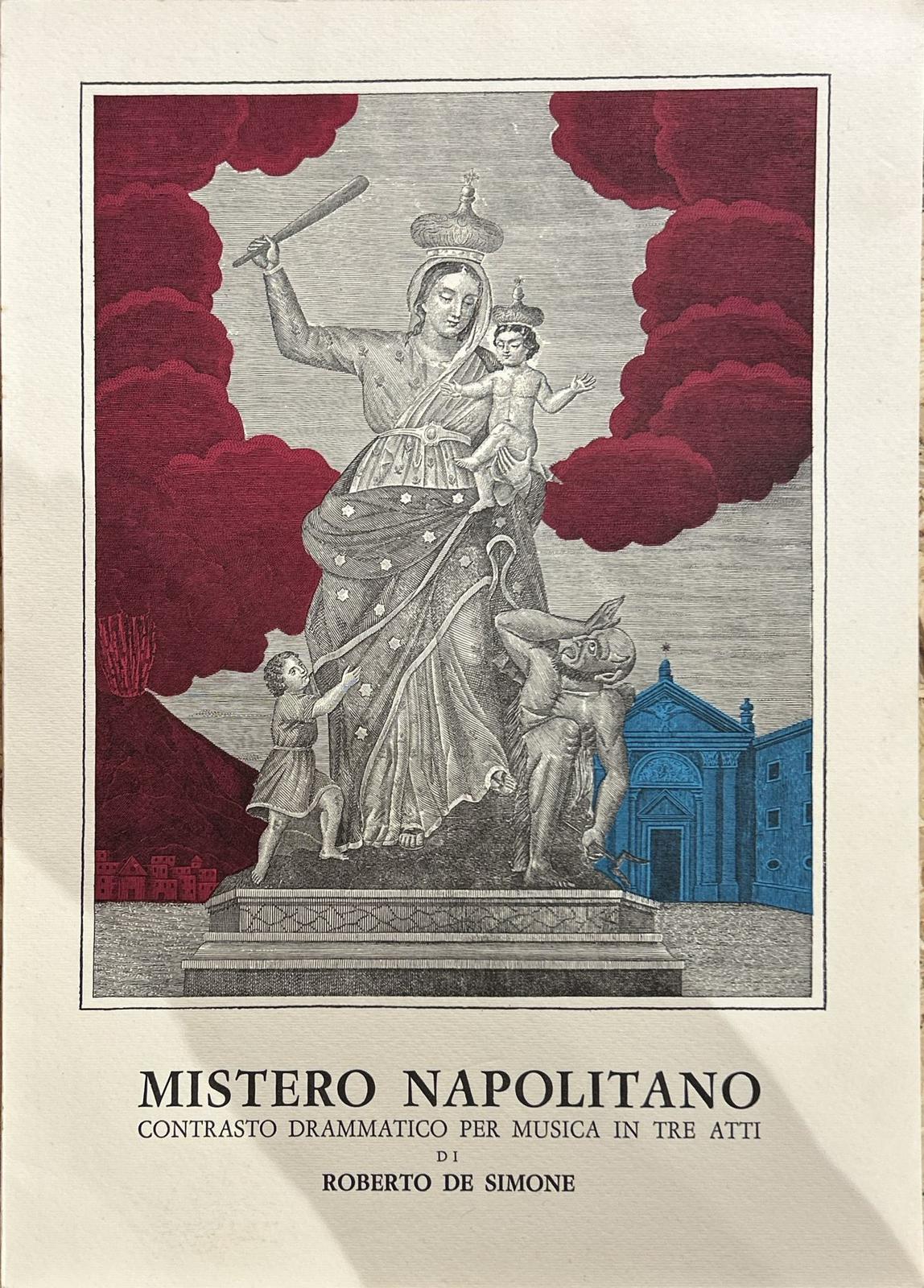 Mistero Napolitano - Contrasto drammatico per musica in tre atti