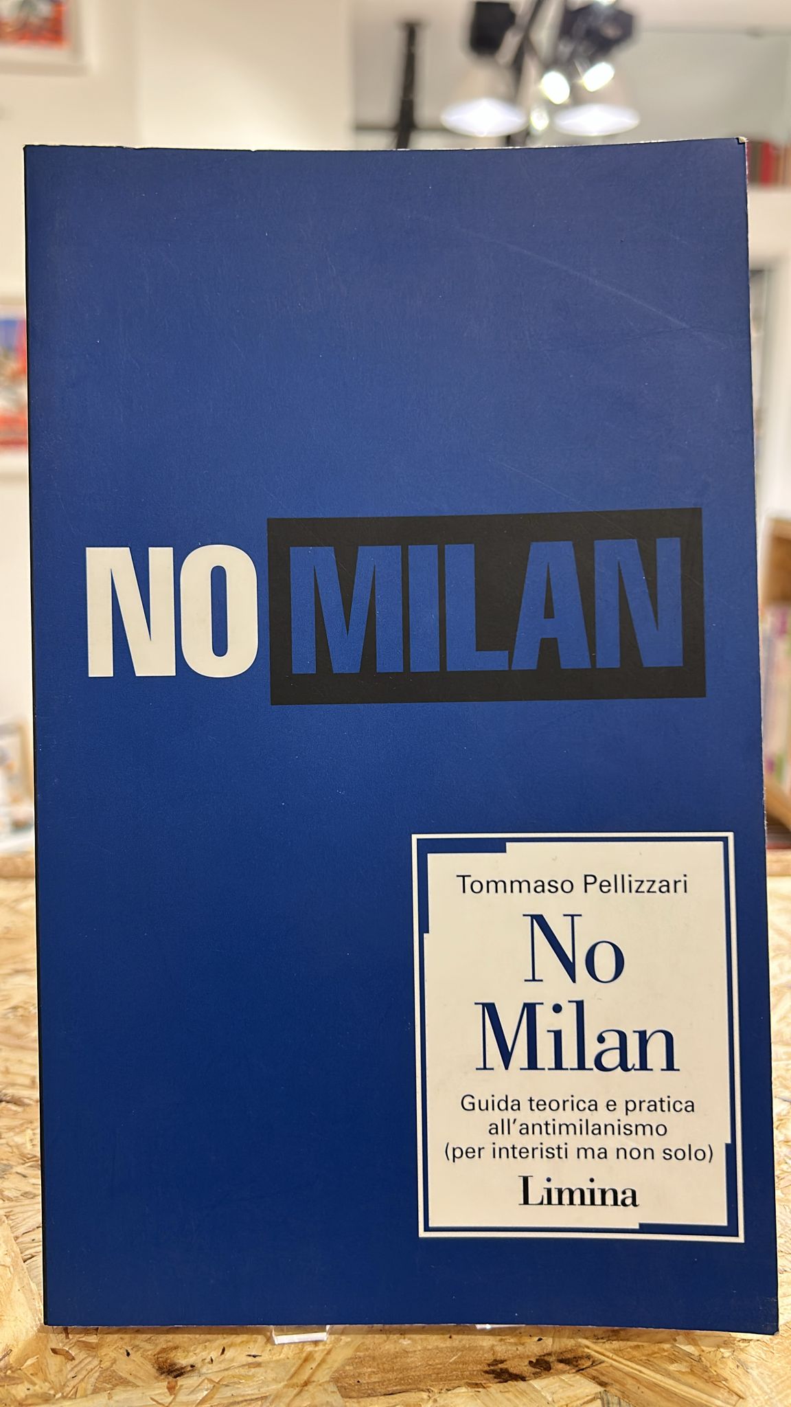 No Milan. Guida teorico e pratica all'antimilanismo (per interisti ma …