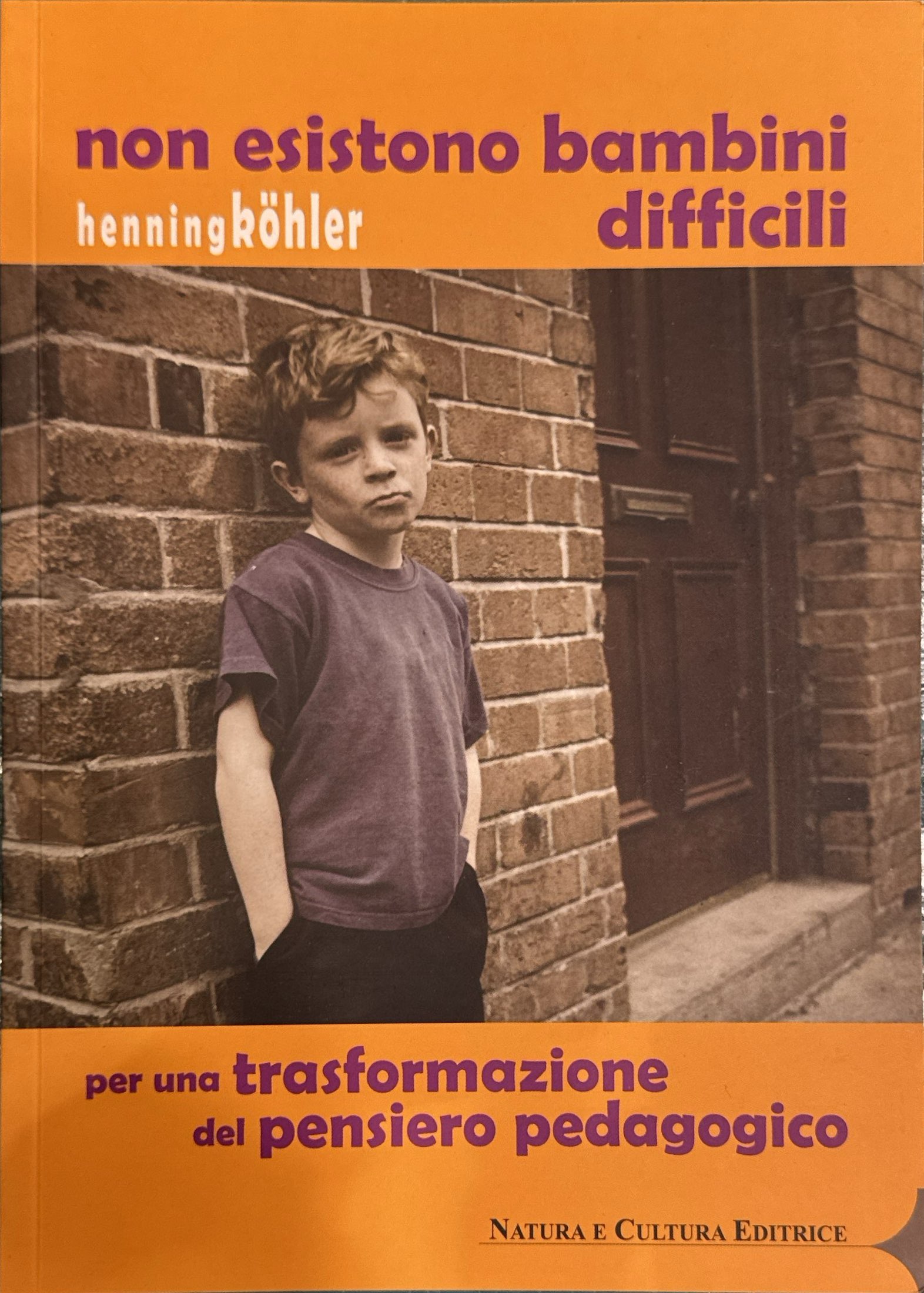 Non esistono bambini difficili. Per una trasformazione del pensiero pedagogico