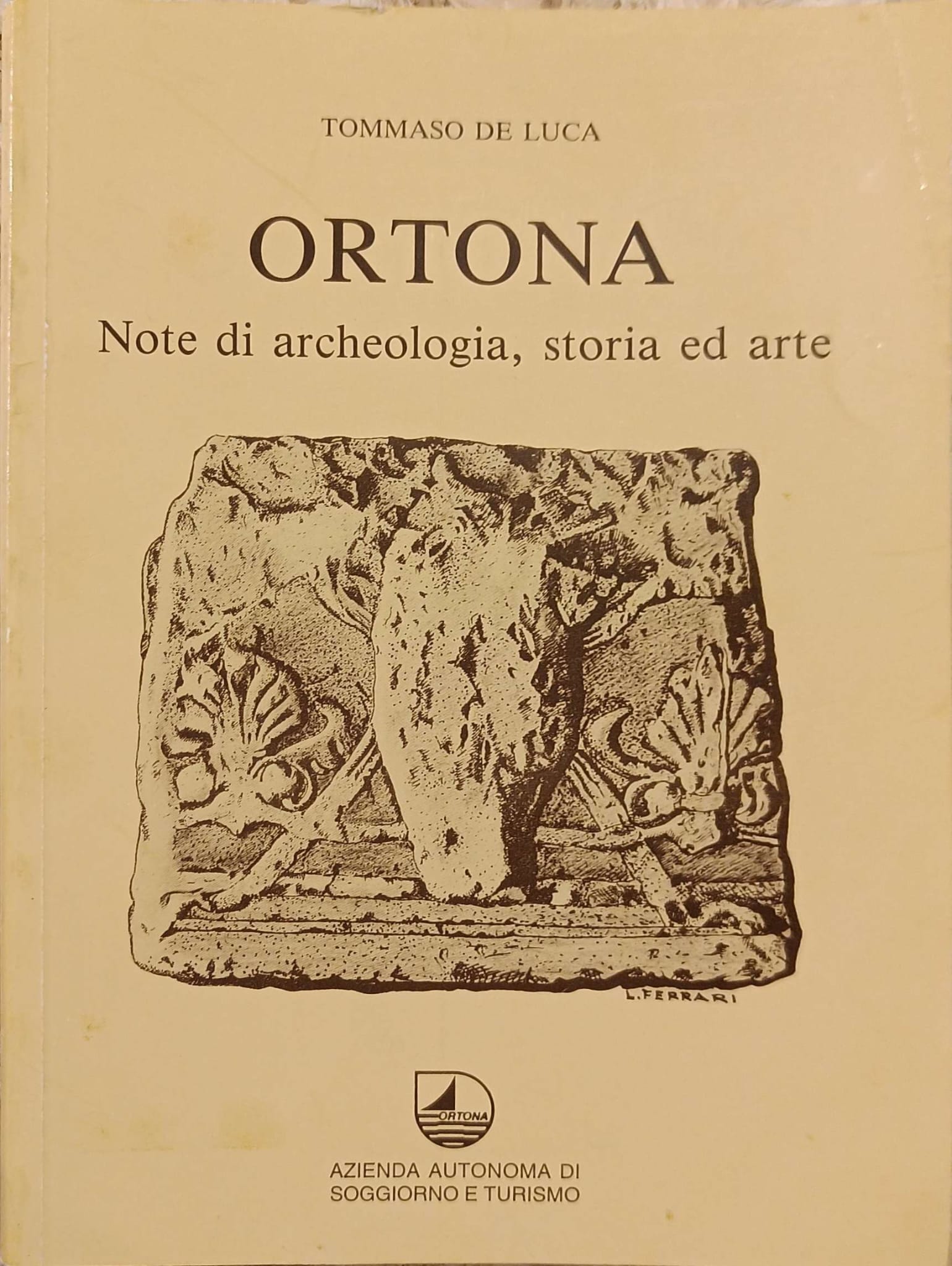 Ortona. Note di archeologia, storia ed arte