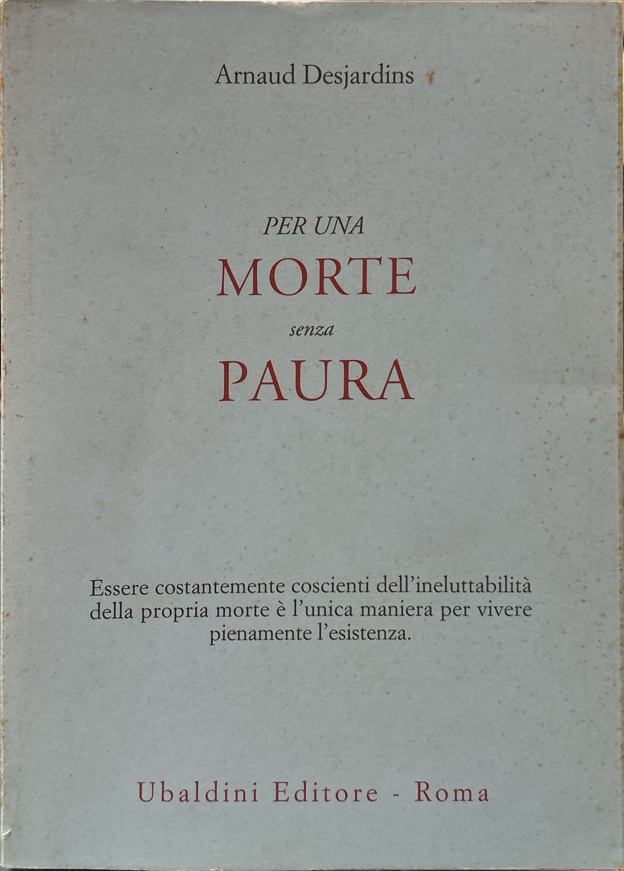 Per una morte senza paura