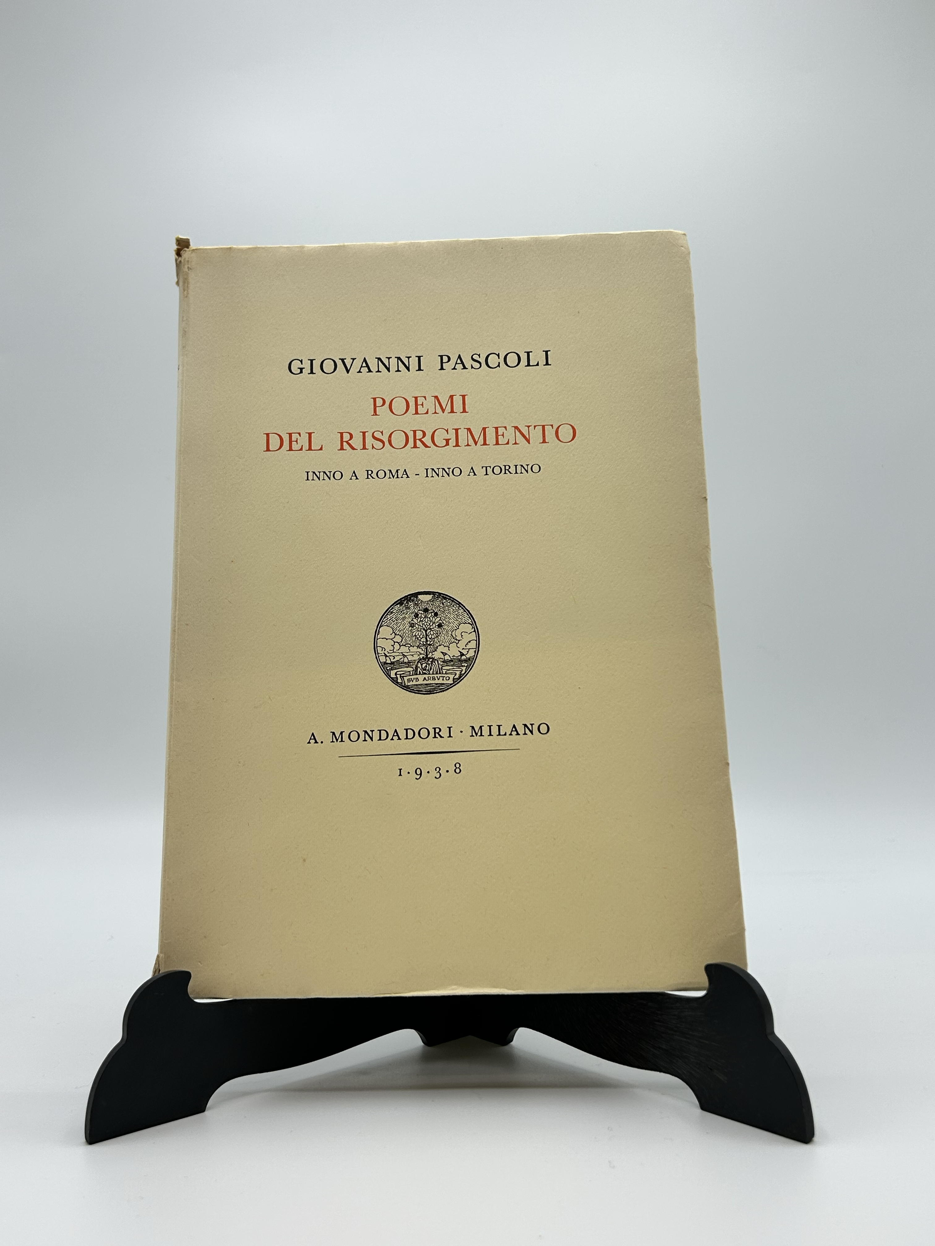 Poemi del Risorgimento. Inno a Roma - Inno a Torino