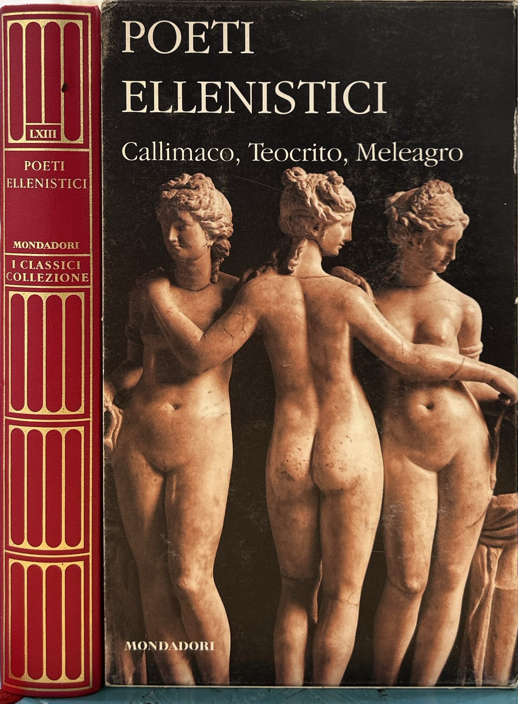 Poeti ellenistici. Callimaco, Teocrito, Meleagro