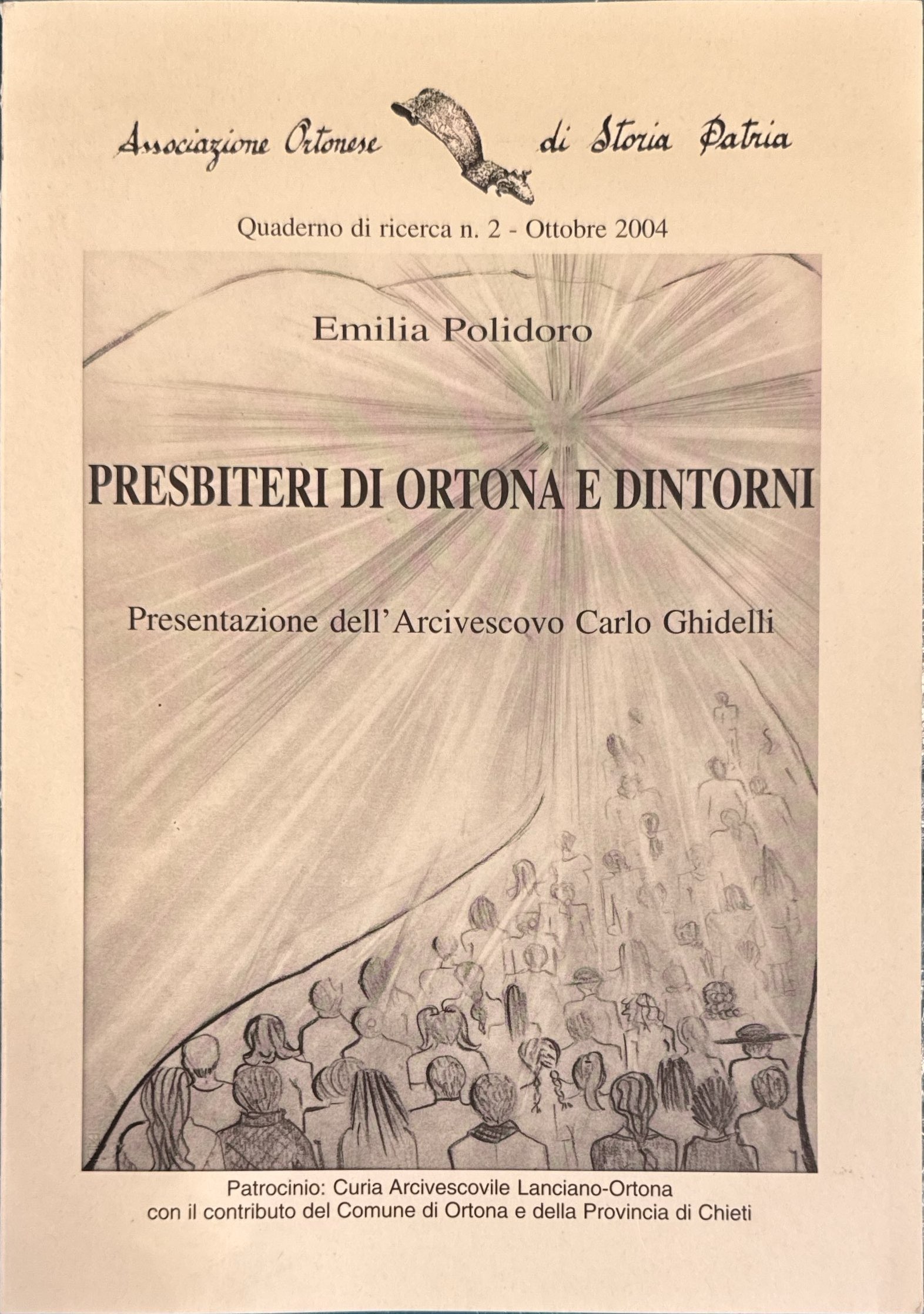 Presbiteri di Ortona e dintorni [presentazione dell'arcivescovo Carlo Ghidelli - …