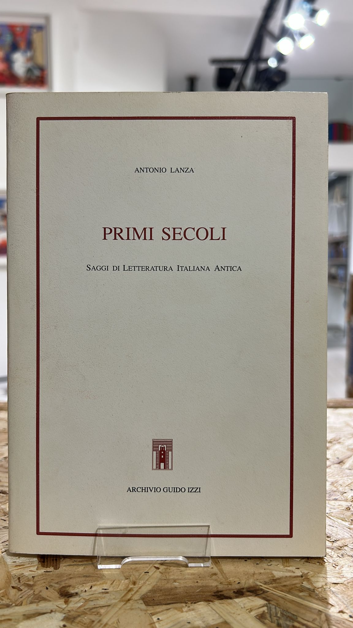 Primi secoli. Saggi di letteratura italiana antica