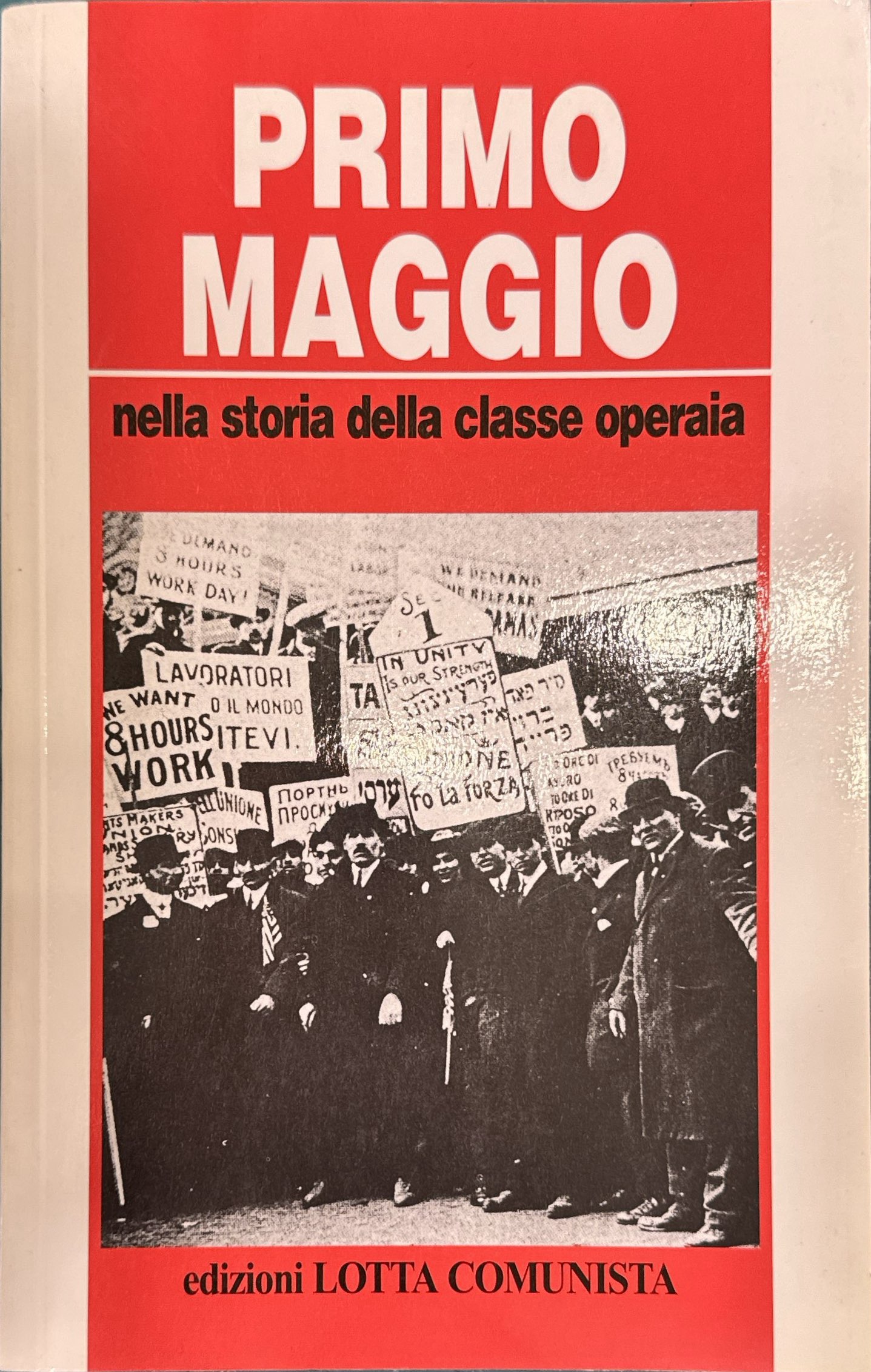Primo Maggio nella storia della classe operaia