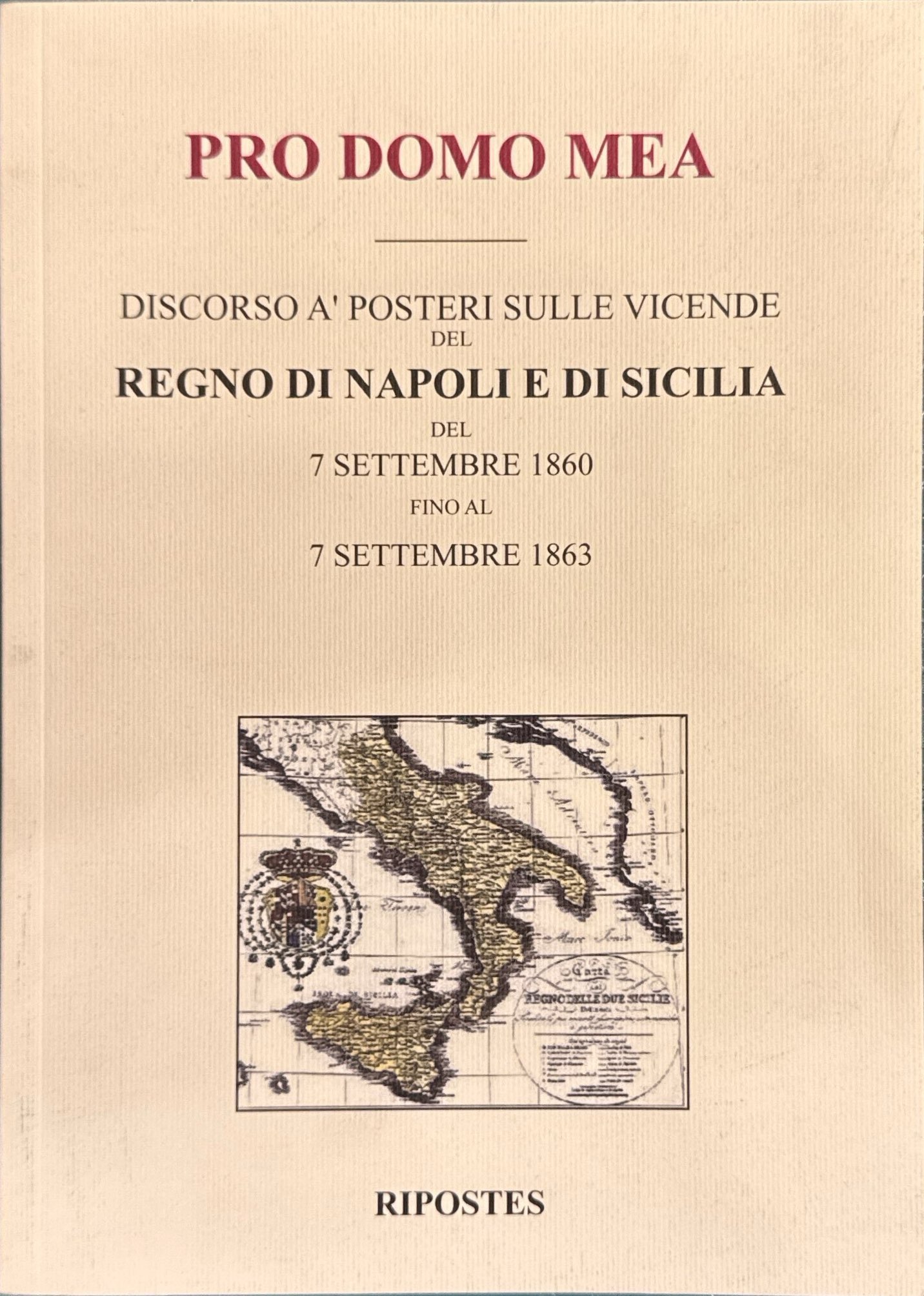 Pro domo mea - Discorso a' posteri sulle vicende del …