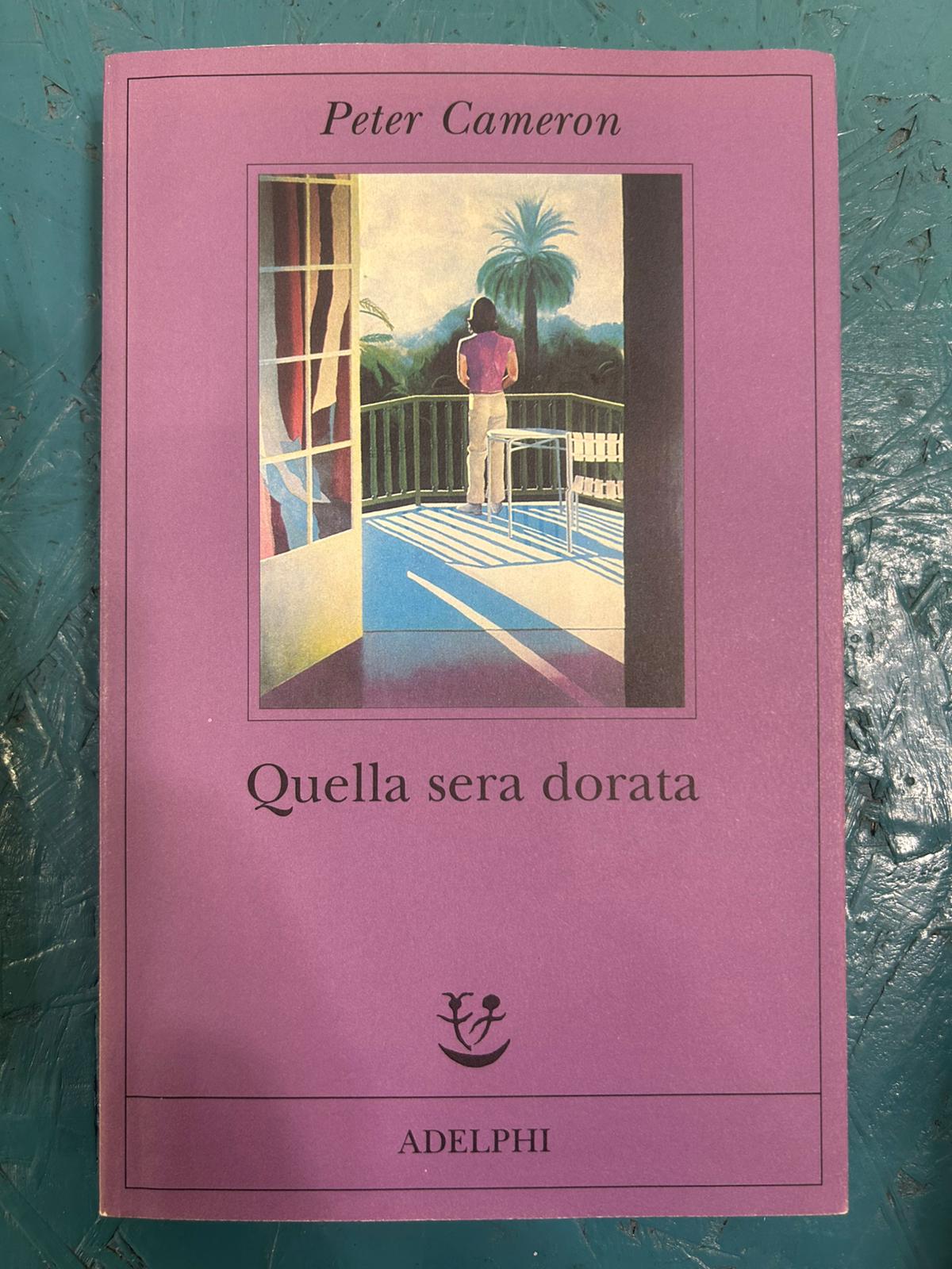 Quella sera dorata