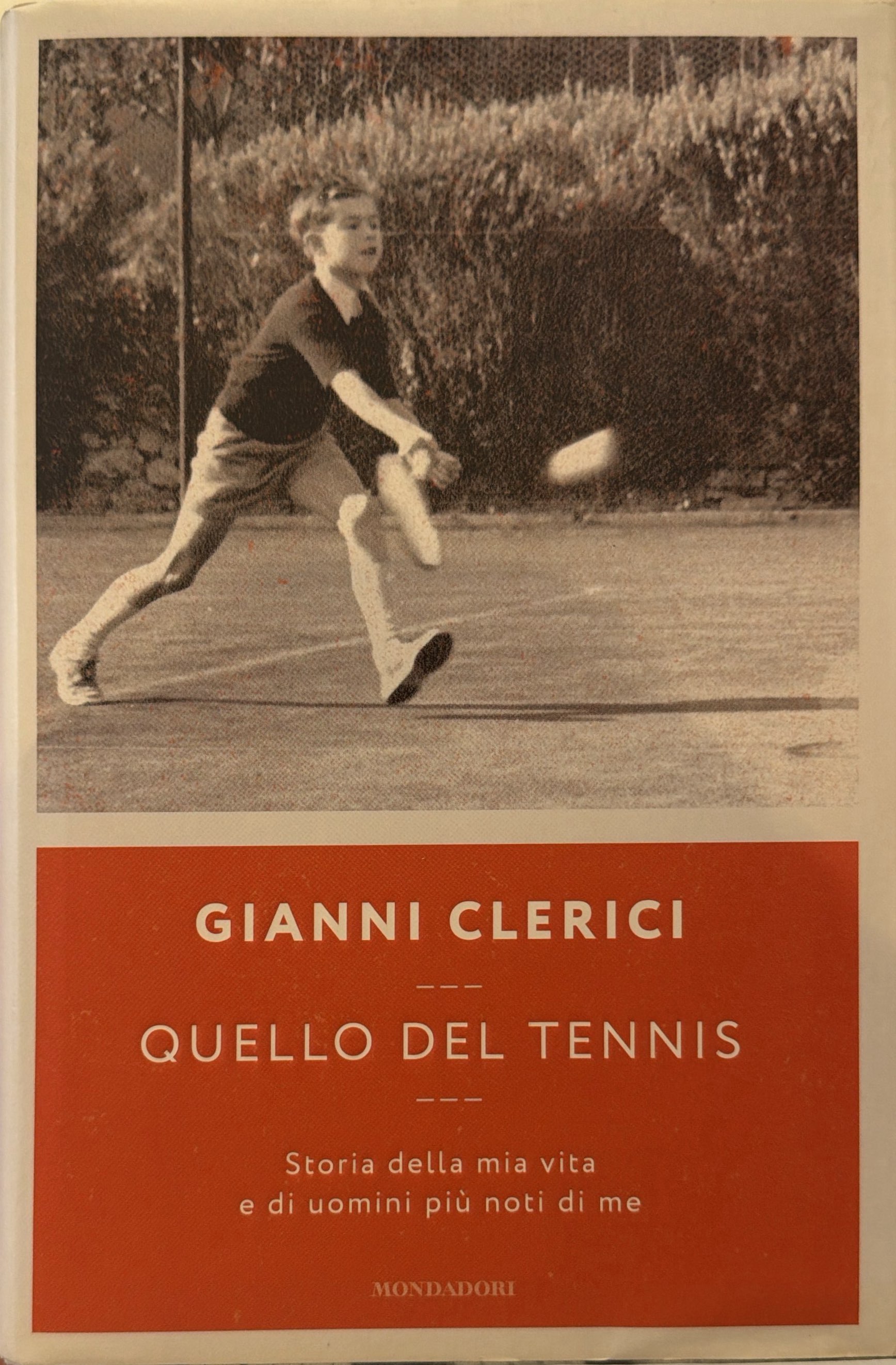 Quello del tennis. Storia della mia vita e di uomini …