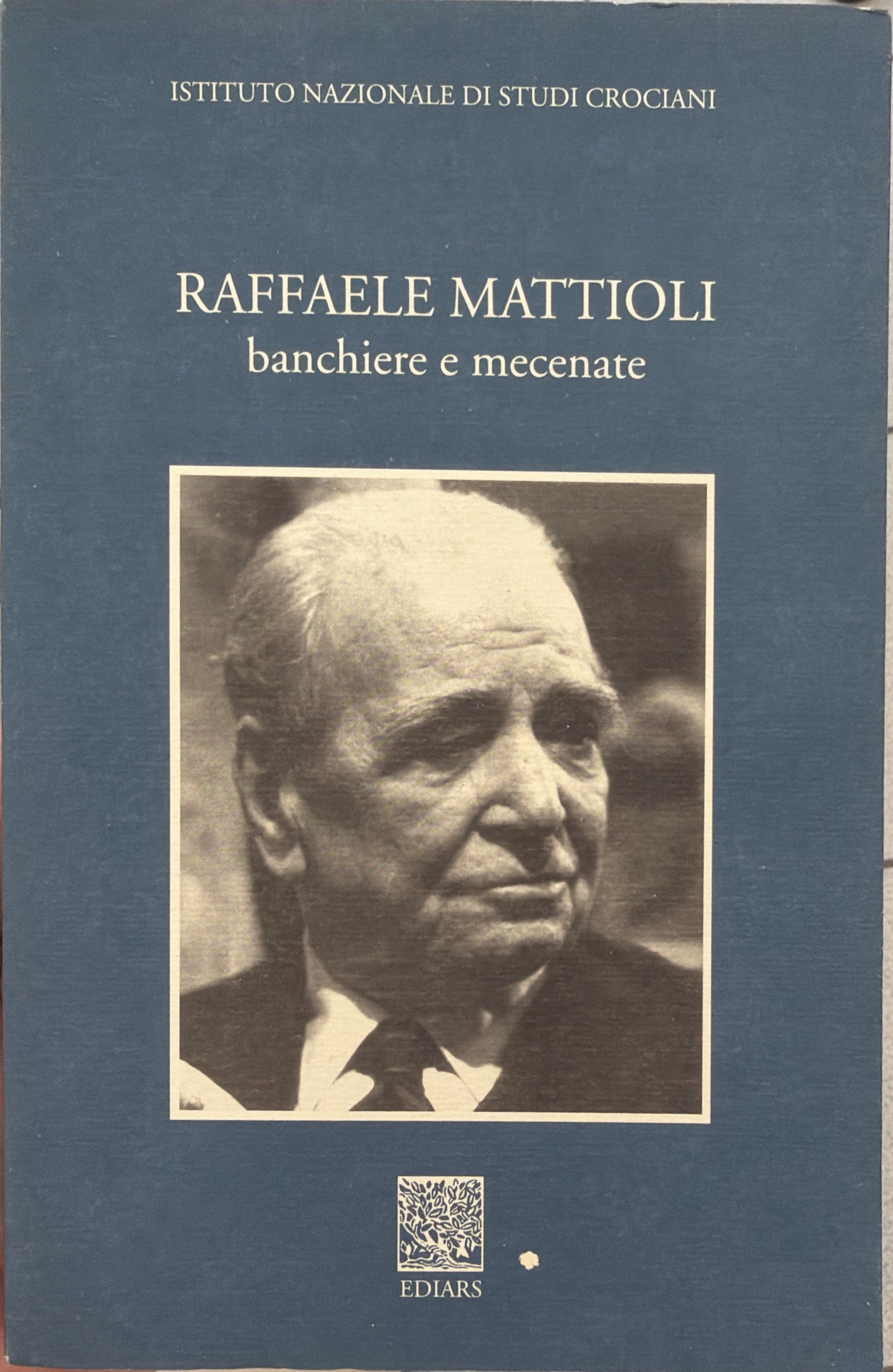 Raffaele Mattioli banchiere e mecenate