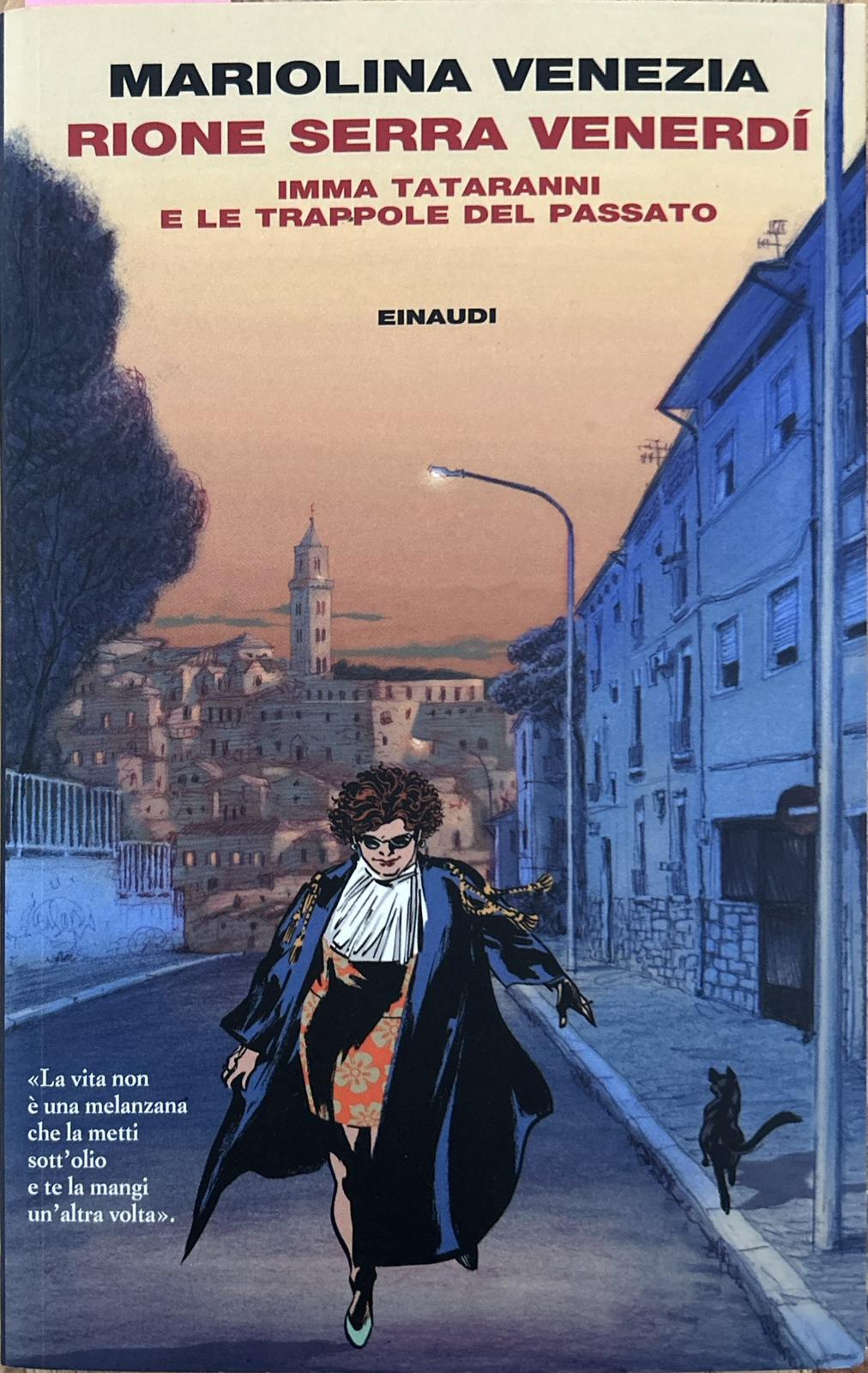 Rione Serra Venerdì. Imma Tataranni e le trappole del passato