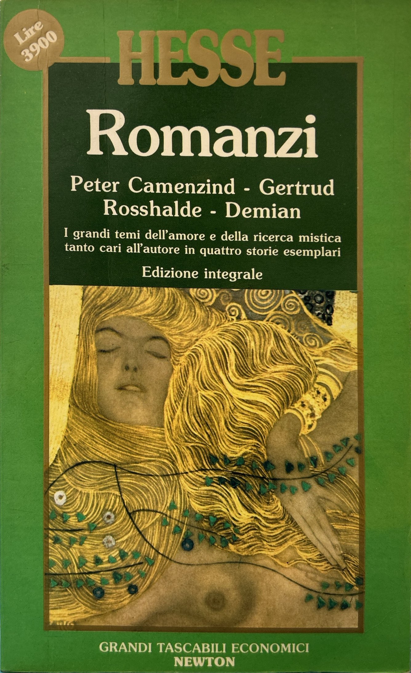 Romanzi [Peter Camenzind - Gertrud - Rosshalde - Demian]. Edizione …