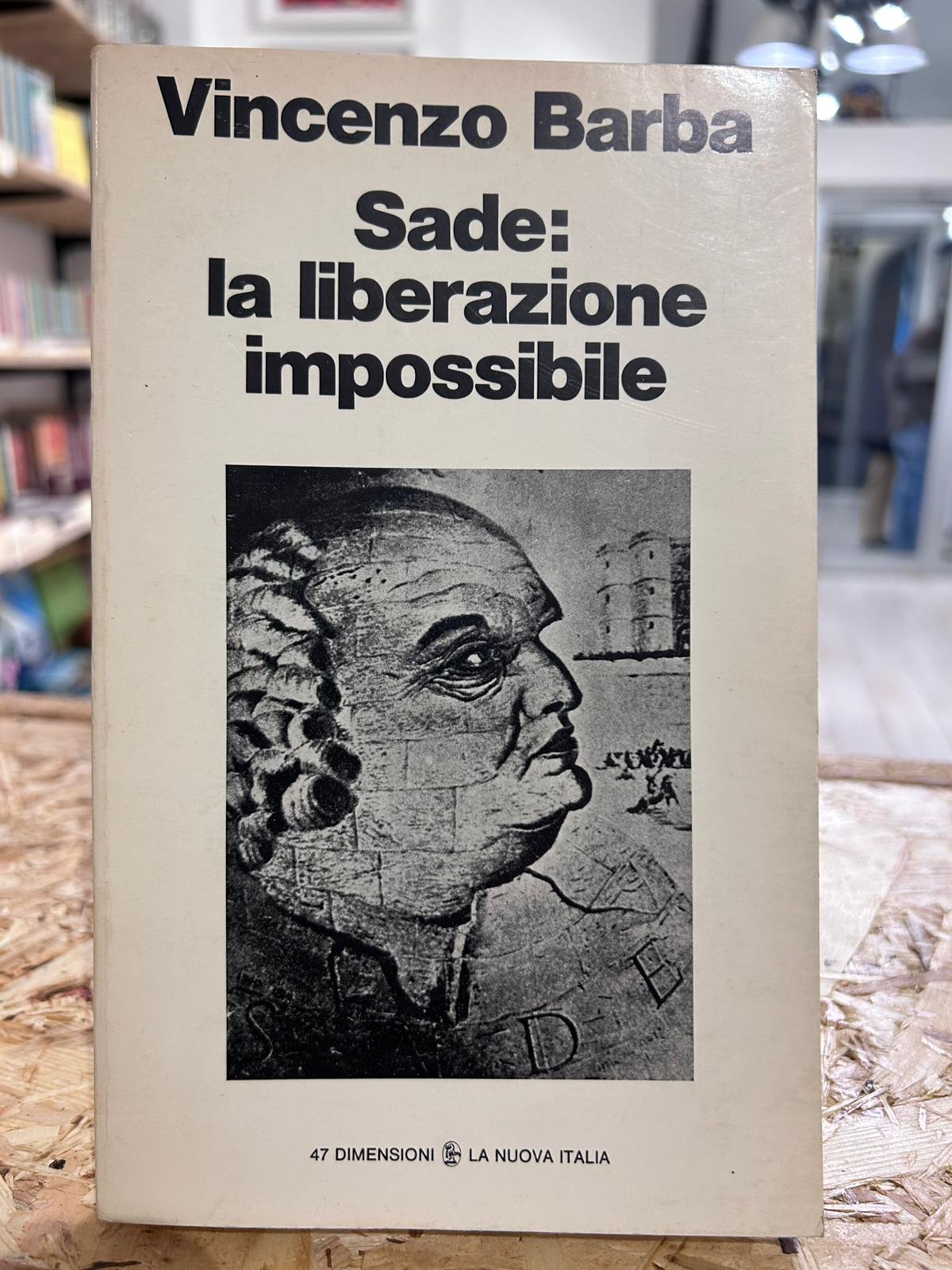 Sade: la liberazione impossibile
