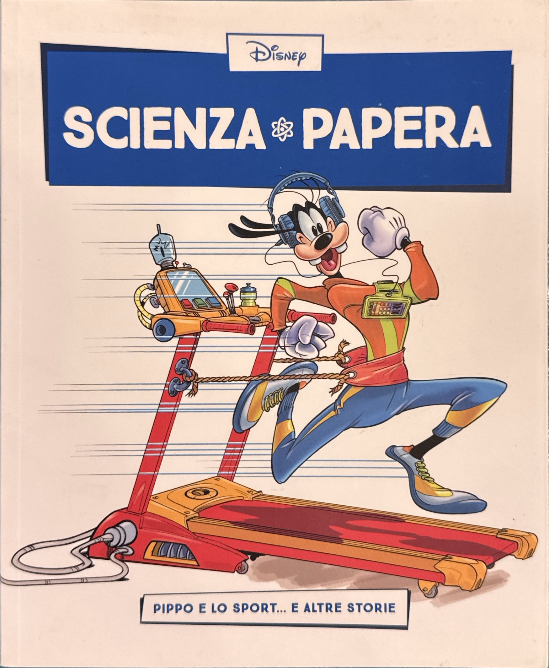 Scienza papera - Pippo e lo sport e altre storie