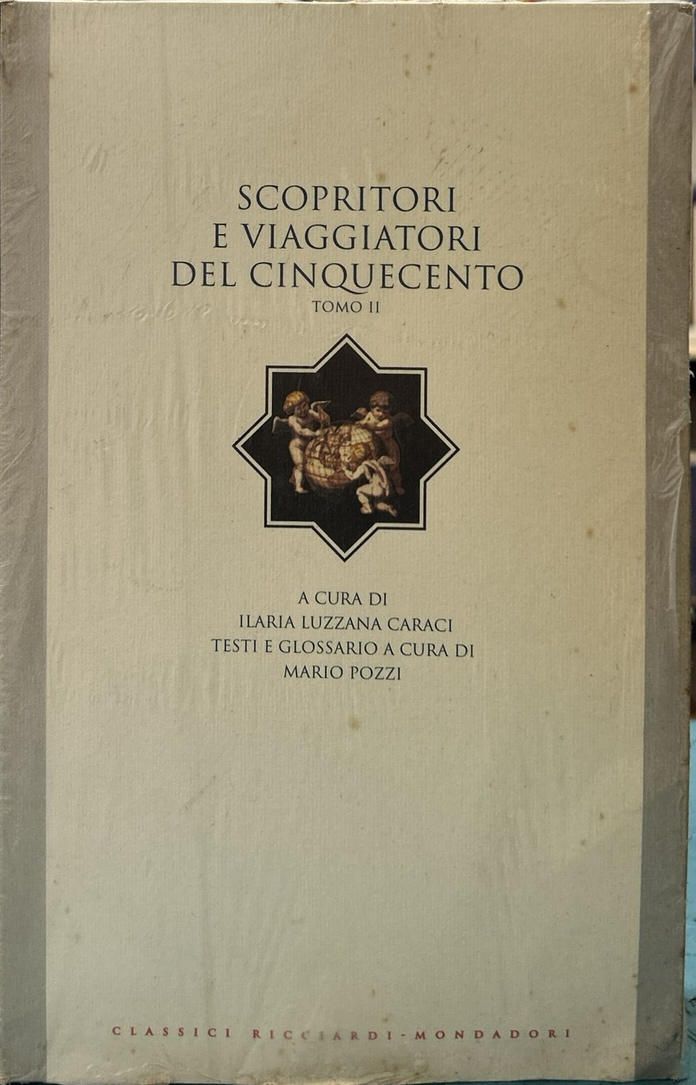 Scopritori e viaggiatori del Cinqucento - Tomo II