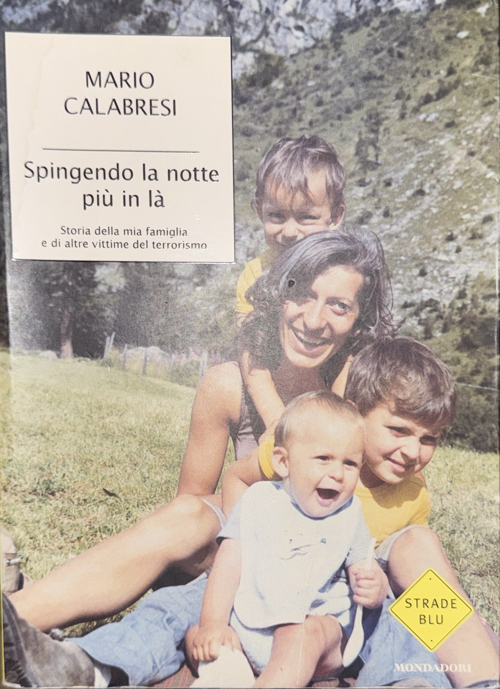 Spingendo la notte più in là storia della mia famiglia …