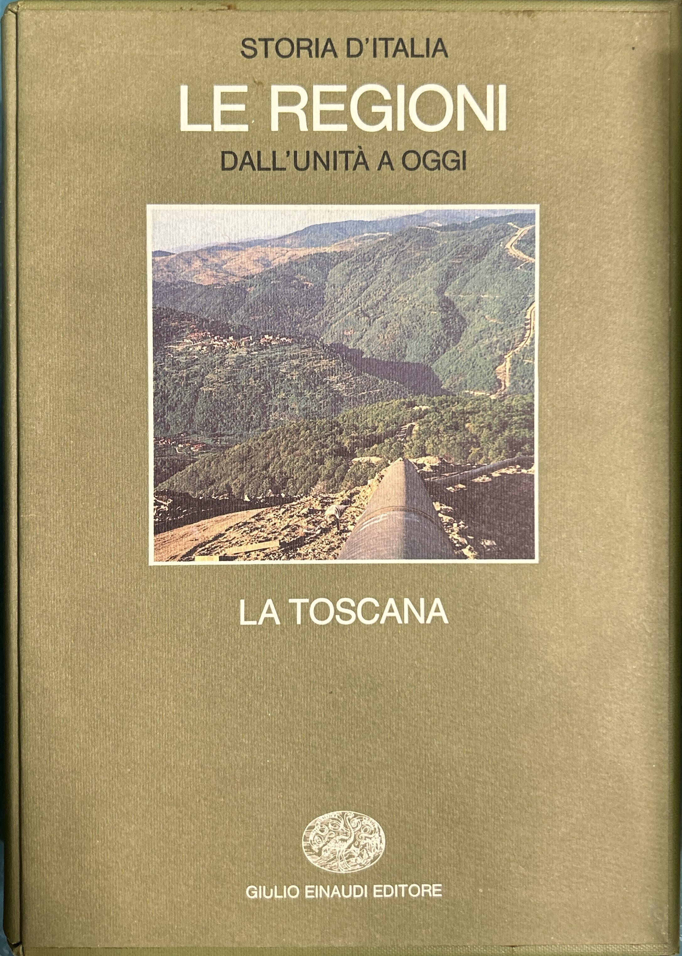 Storia d'Italia. Le Regioni dall'Unità a oggi. La Toscana