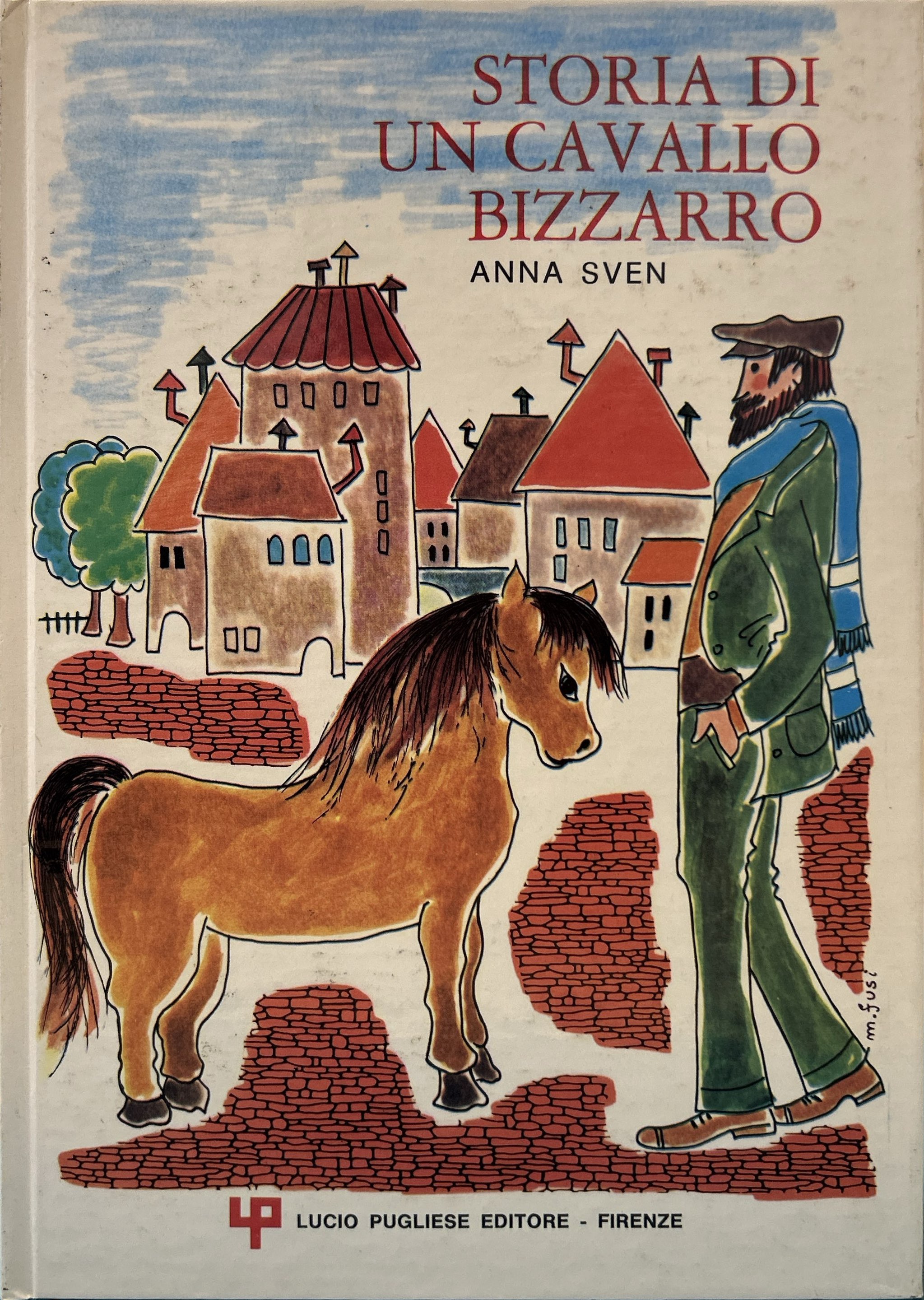 Storia di un cavallo bizzarro
