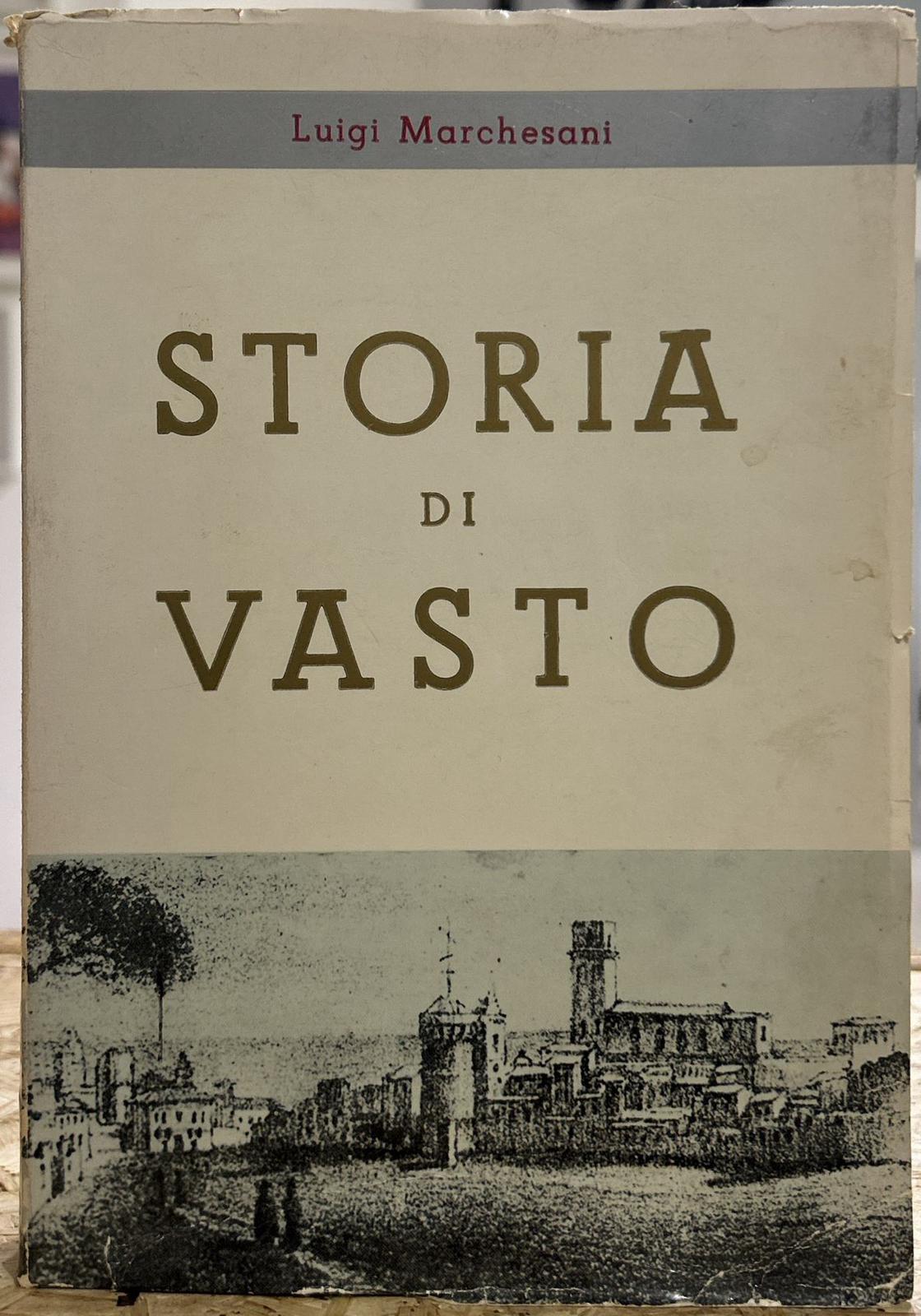 Storia di Vasto Città in Apruzzo Citeriore