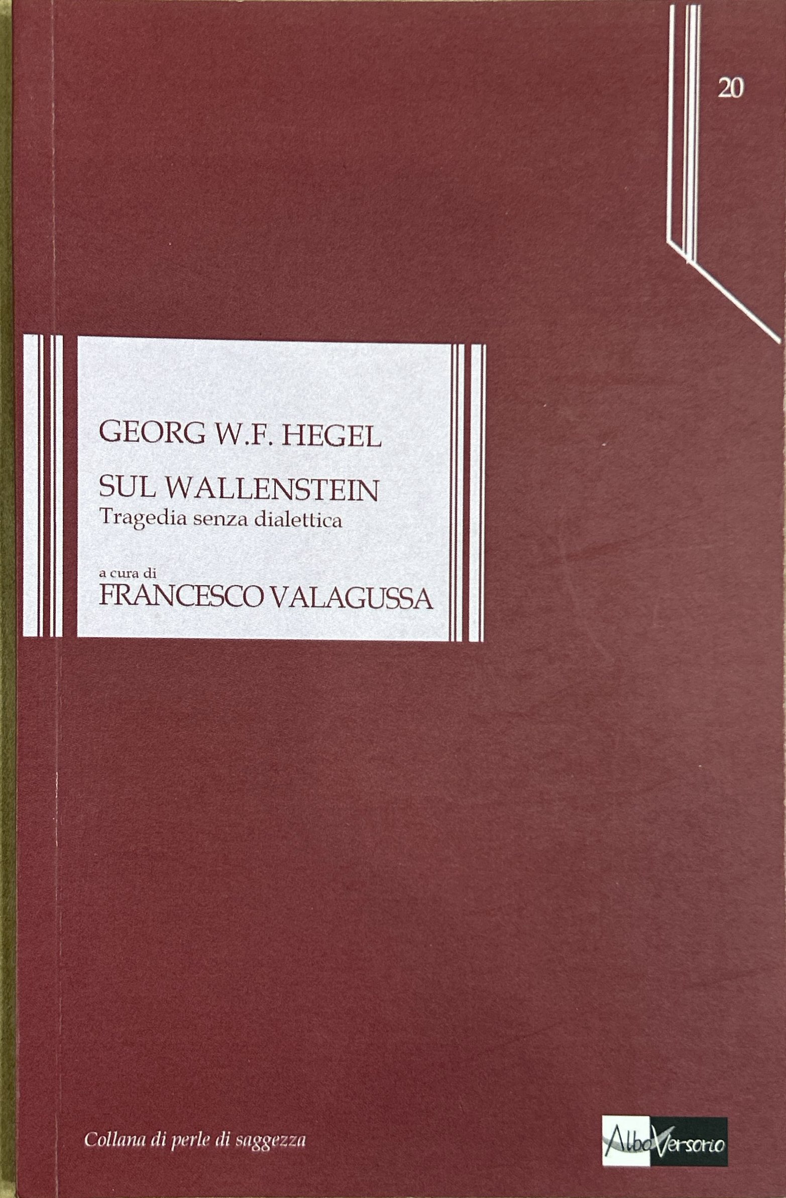 Sul Wallenstein. Tragedia senza dialettica