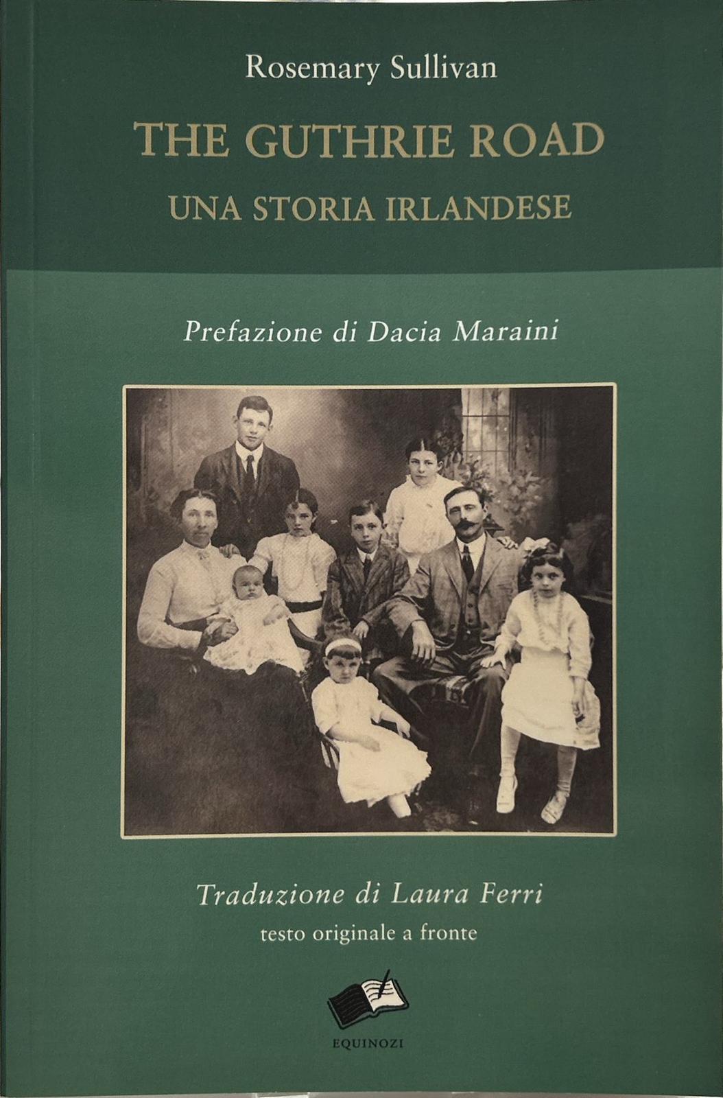 The Guthrie Road. Una storia irlandese. Testo inglese a fronte. …