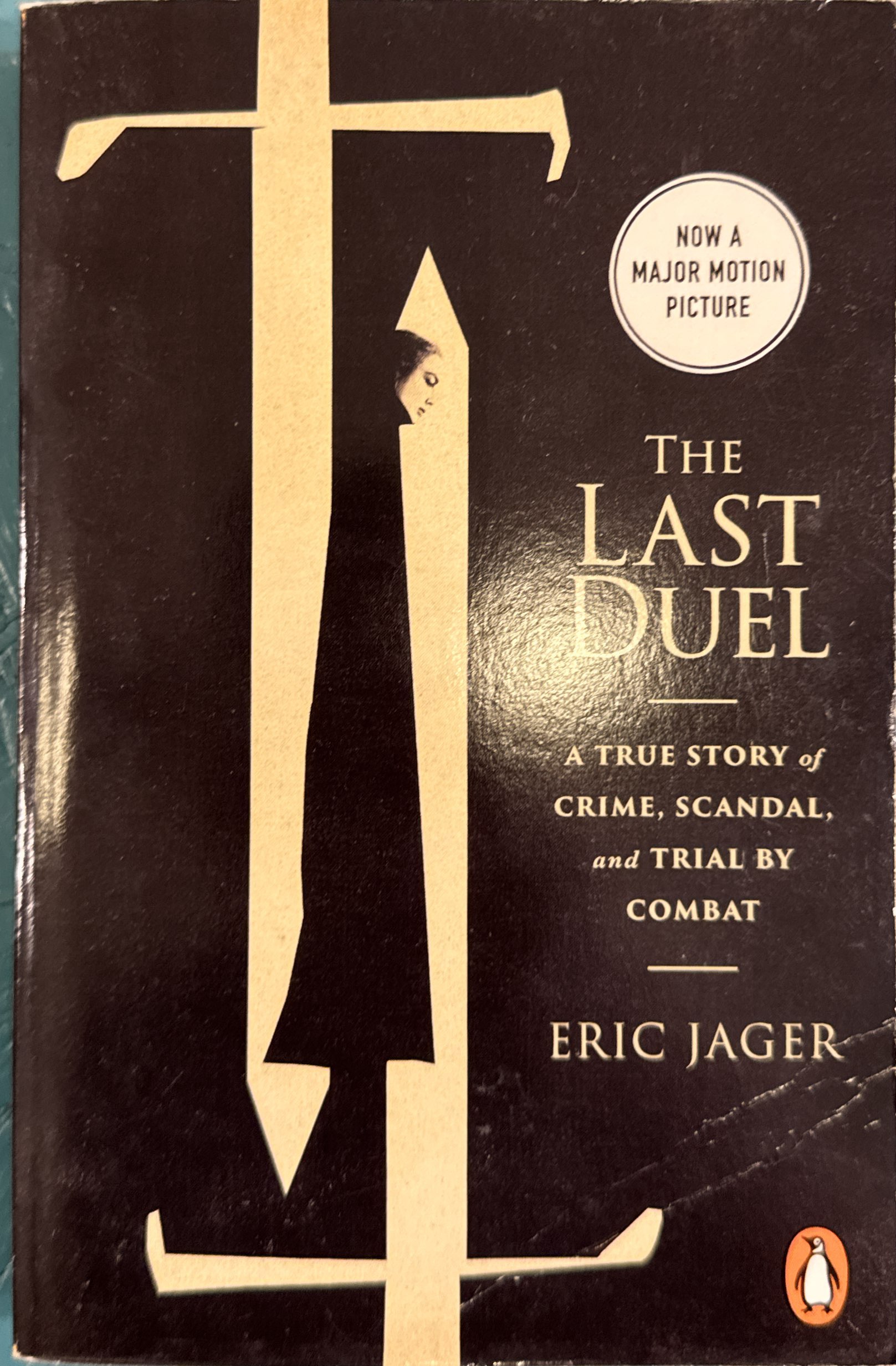 The last duel: a true story of crime, scandal, and …