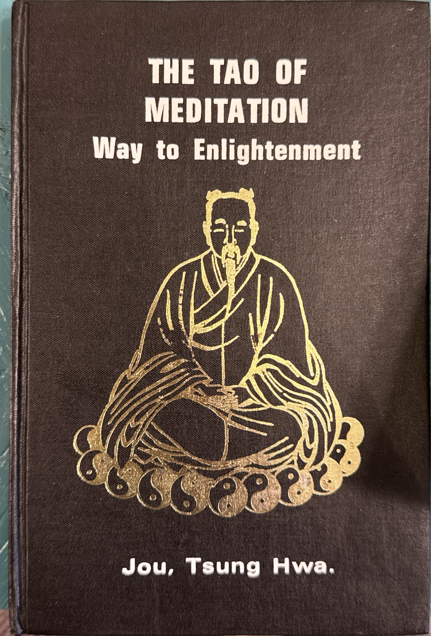 The Tao of Meditation - Way to Enlightenment