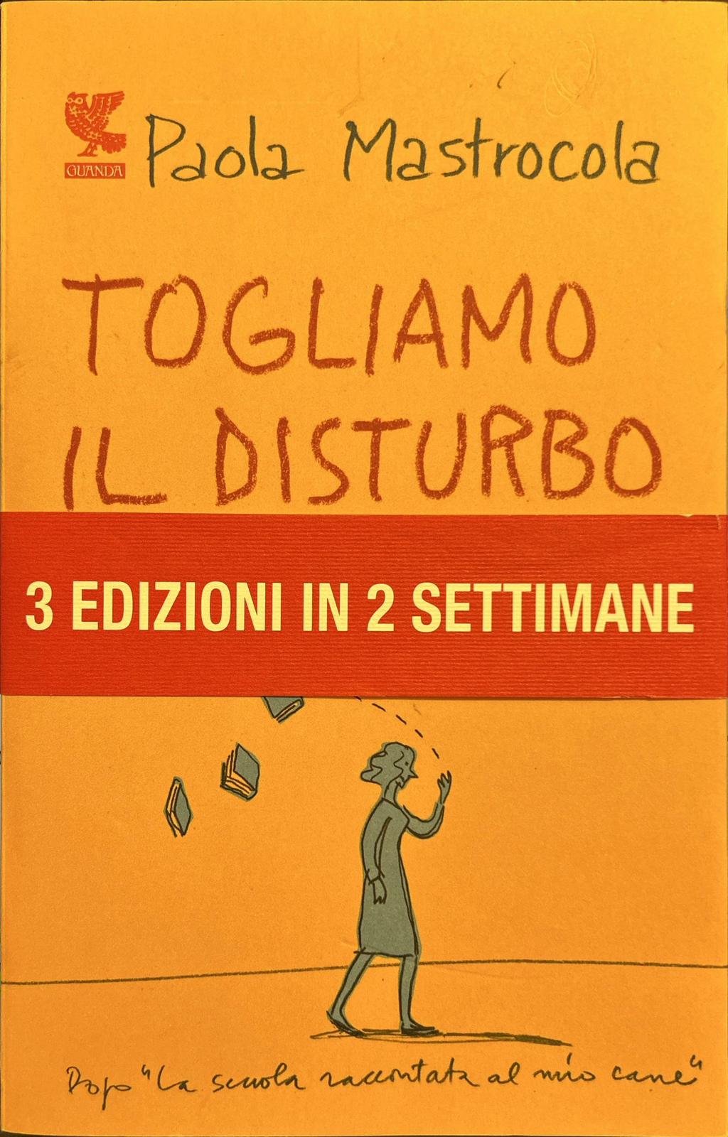 Togliamo il disturbo. Saggio sulla libertà di non studiare