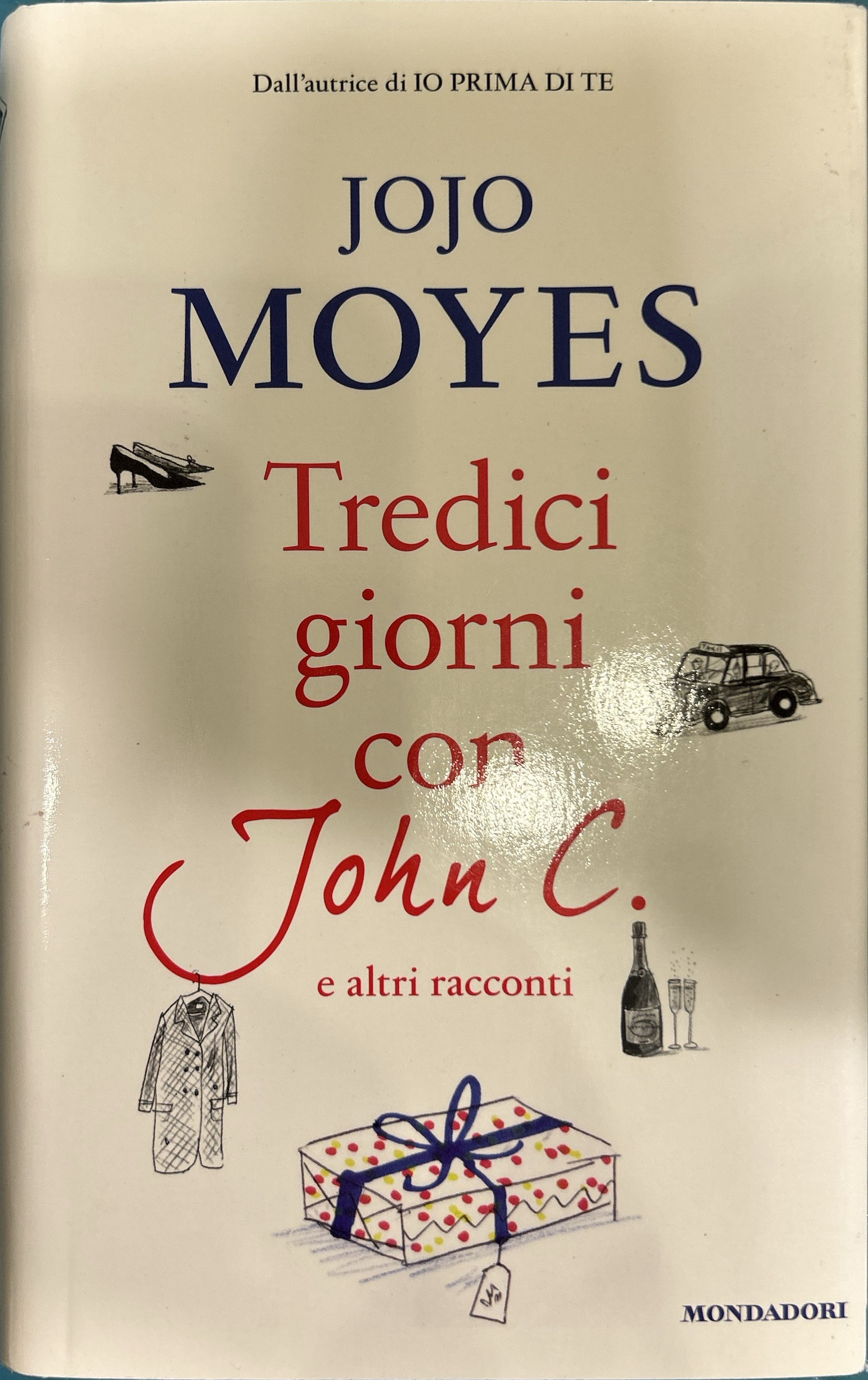 Tredici giorni con John C. e altri racconti