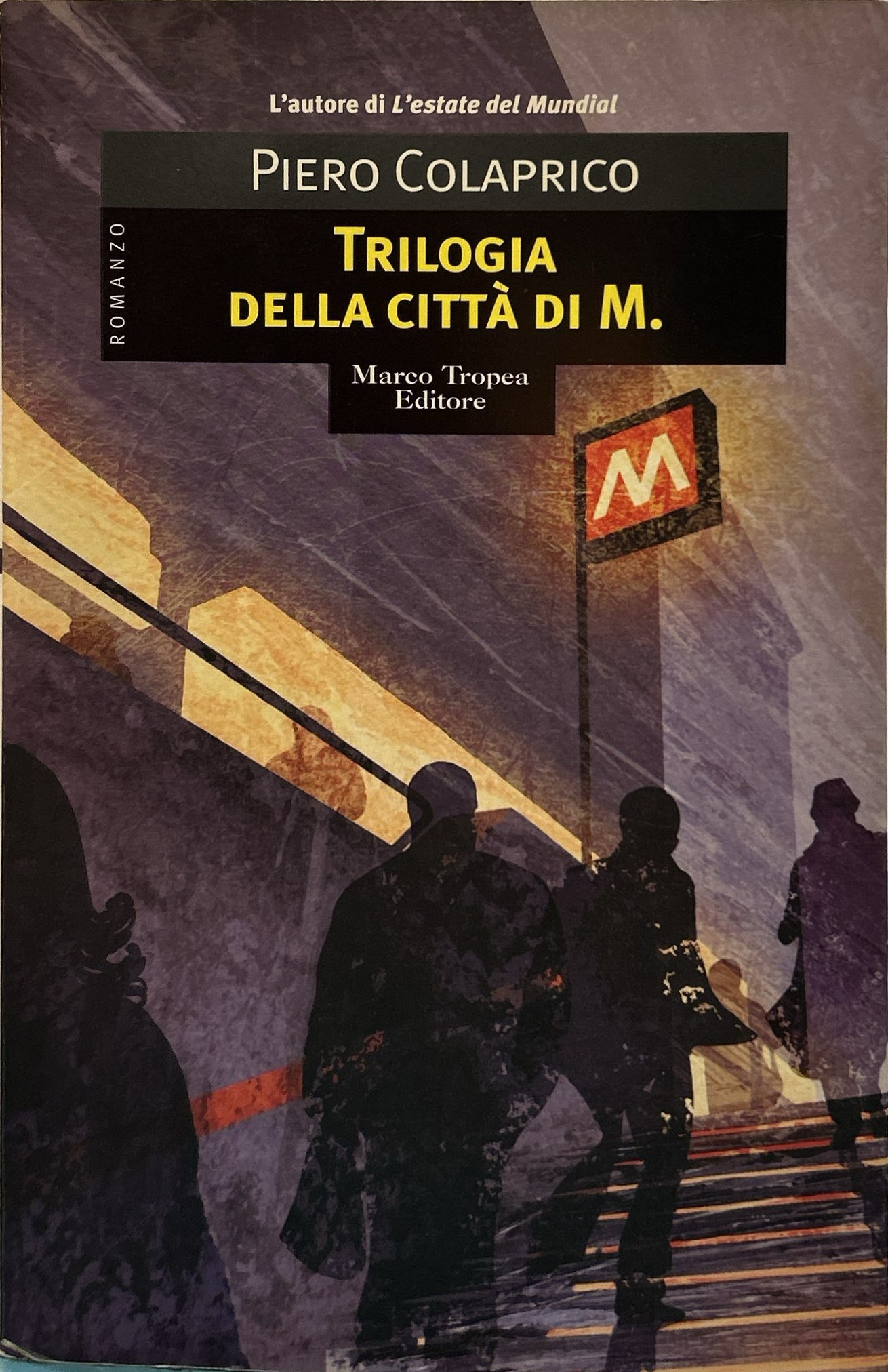 Trilogia della città di M.