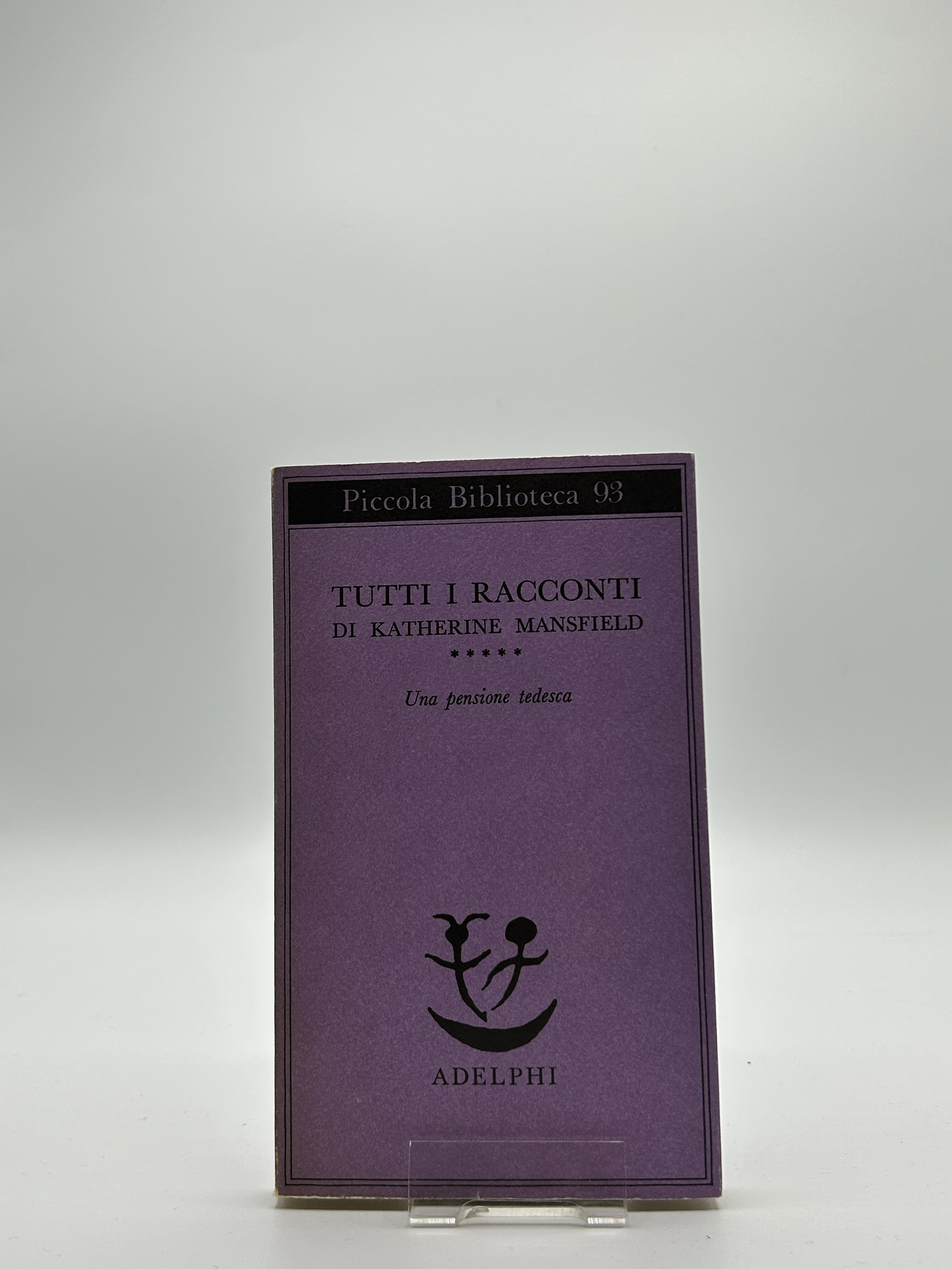 Tutti i racconti di Katherine Mansfield V - Una pensione …