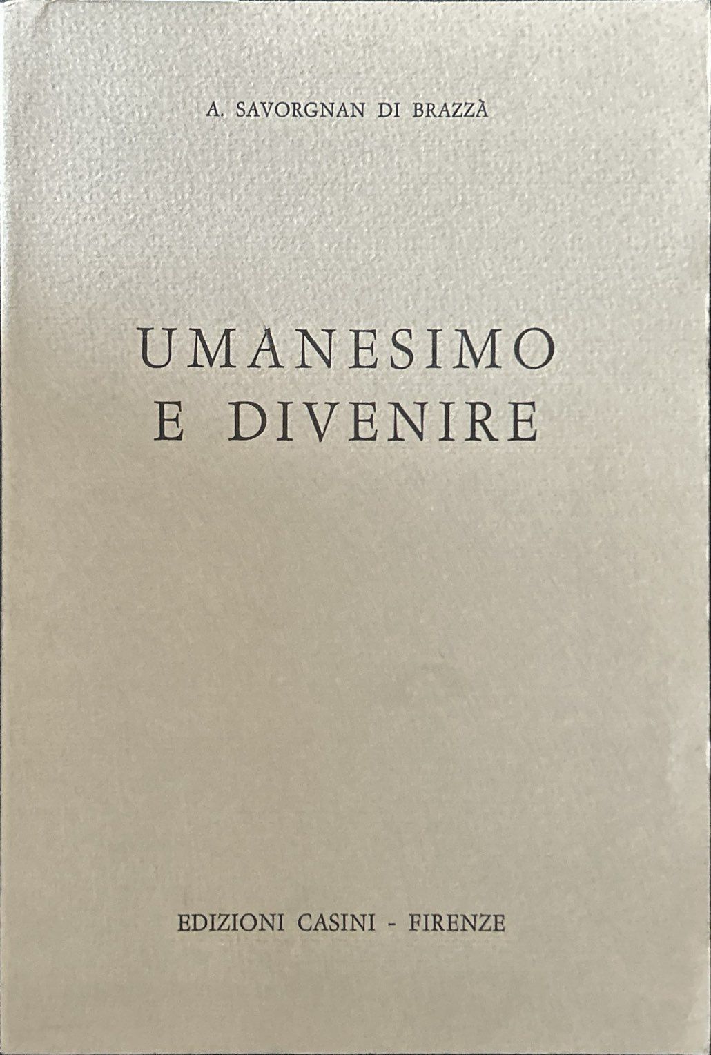 Umanesimo e divenire