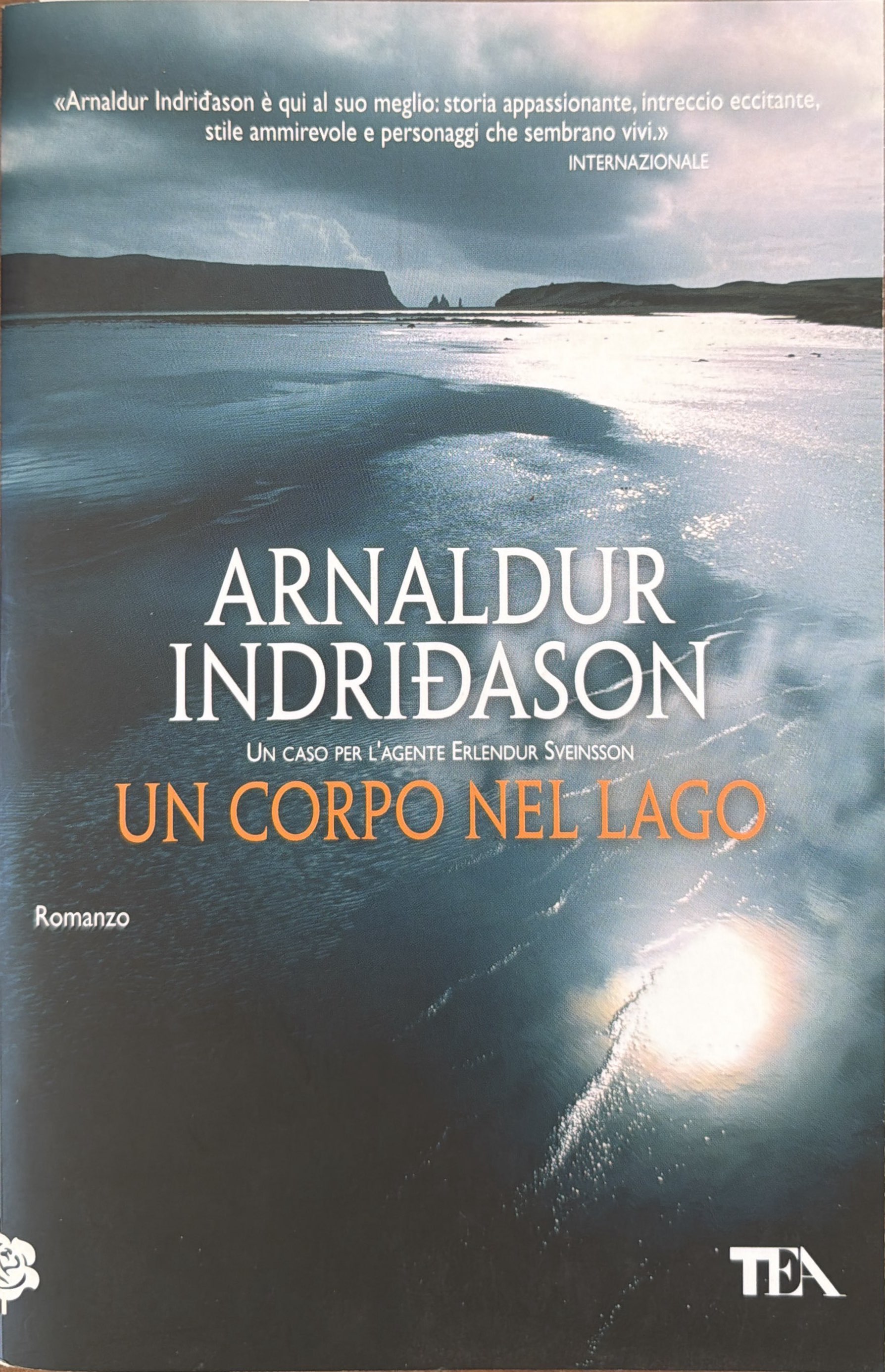 Un corpo nel lago. I casi dell'ispettore Erlendur Sveinsson. Vol. …