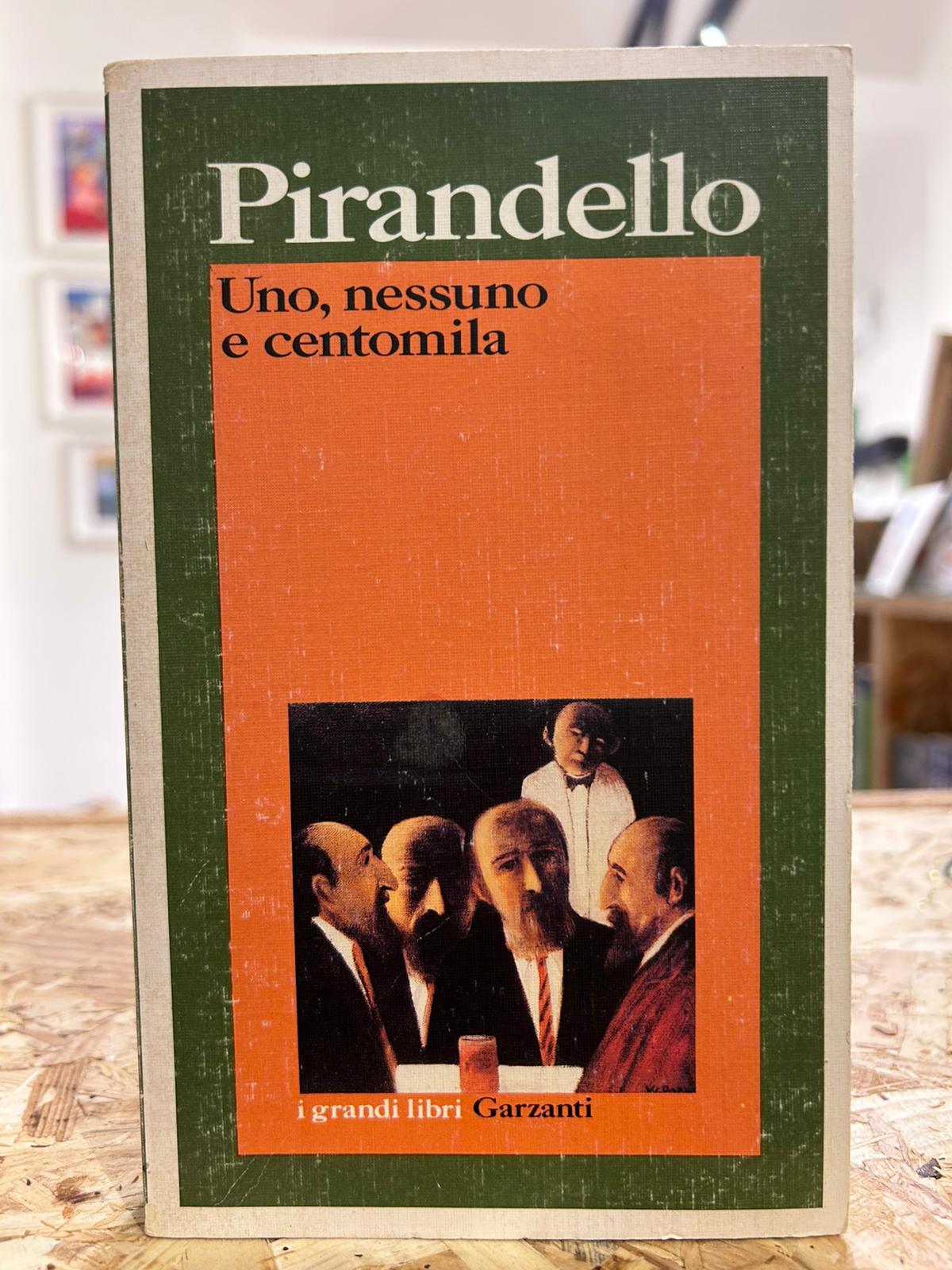 Uno, nessuno e centomila