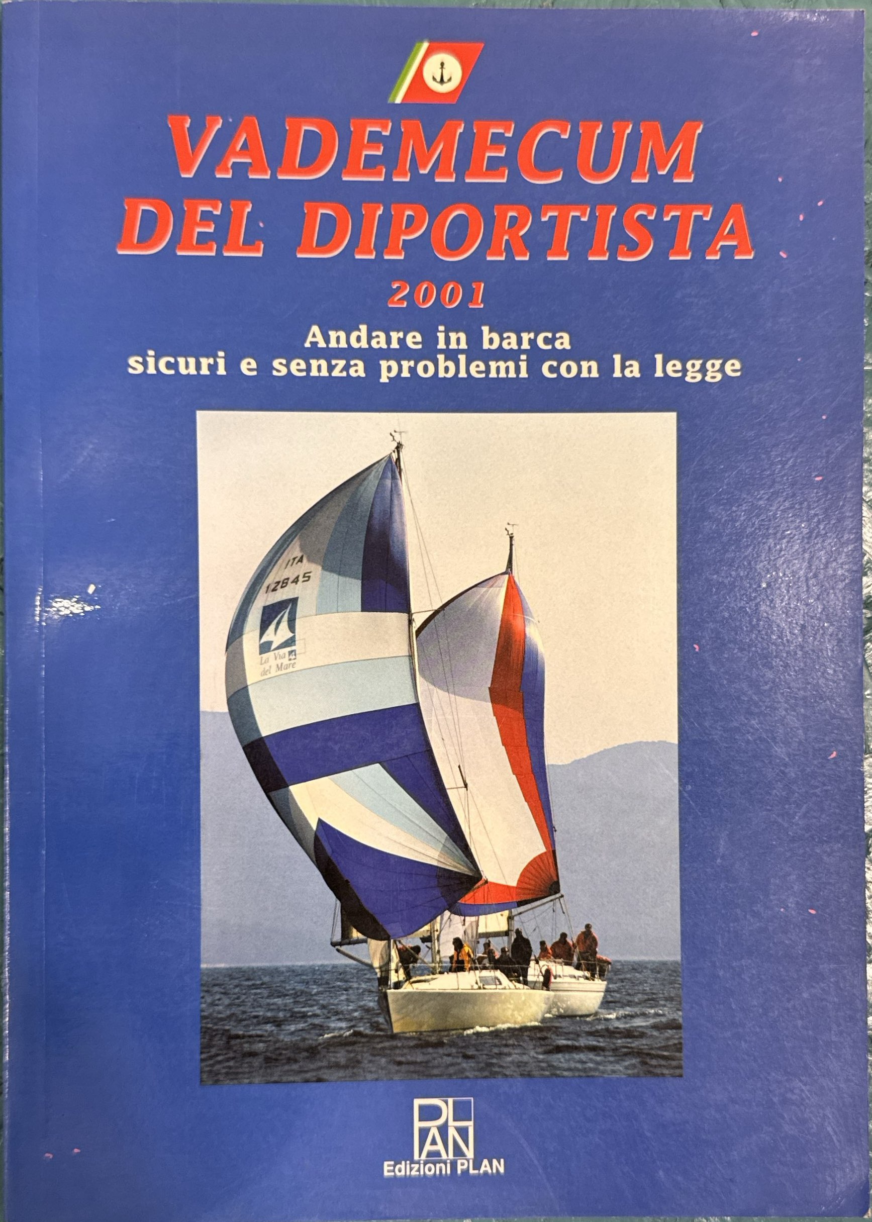 Vademecum del diportista 2001 - Andare in barca sicuri e …
