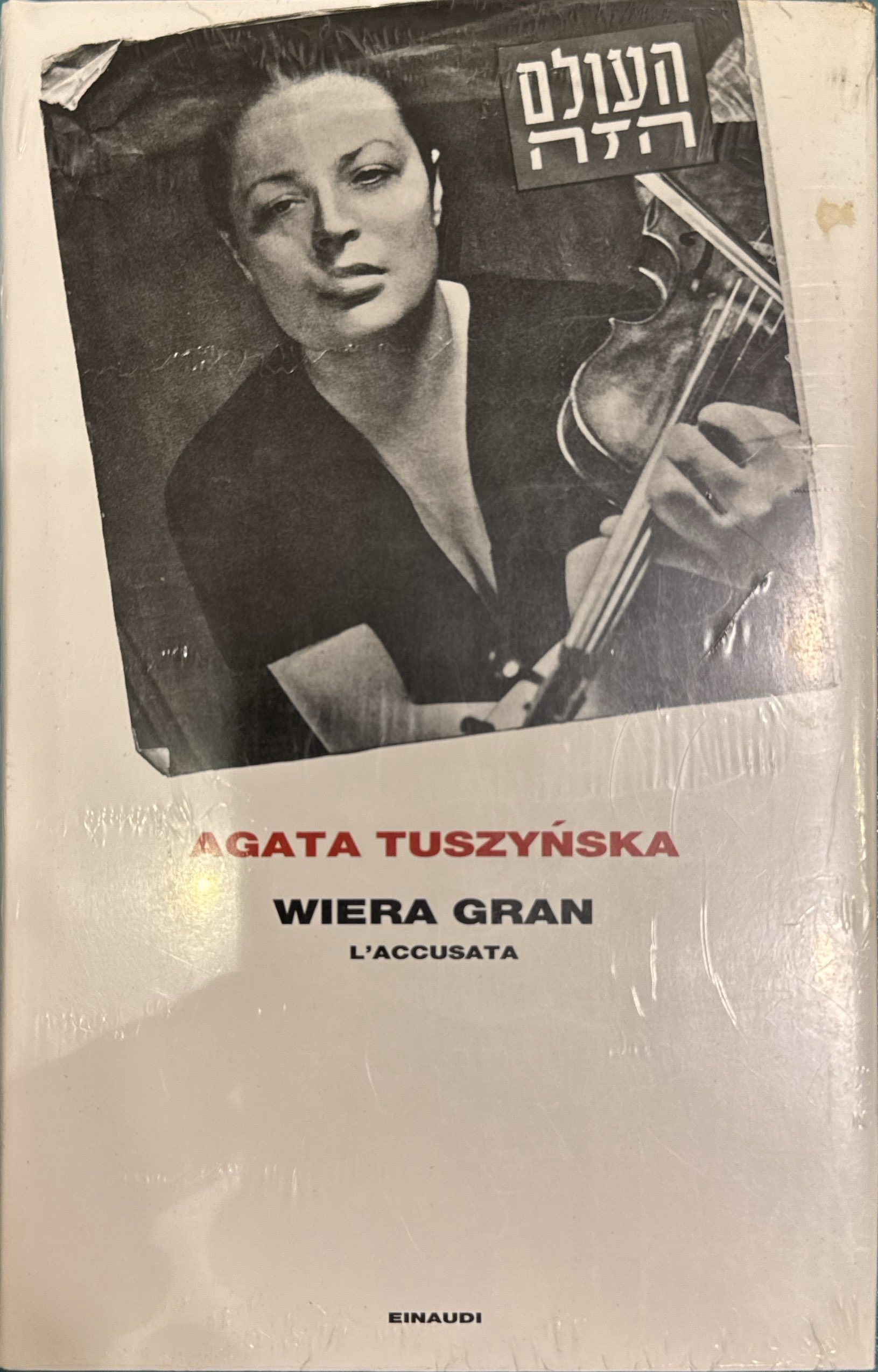 Wiera Gran. L'accusata