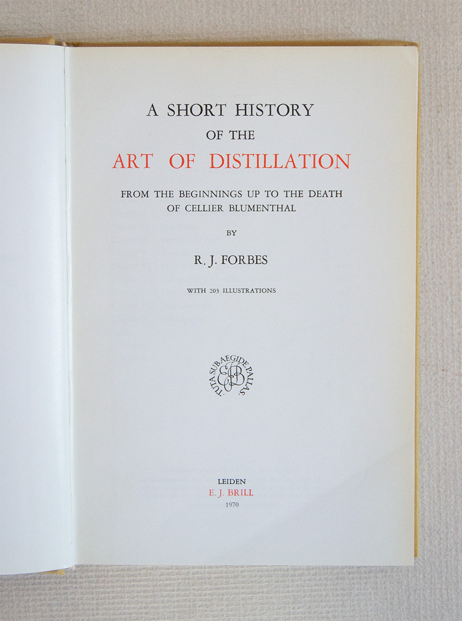 A Short History of the Art of Distillation from the …