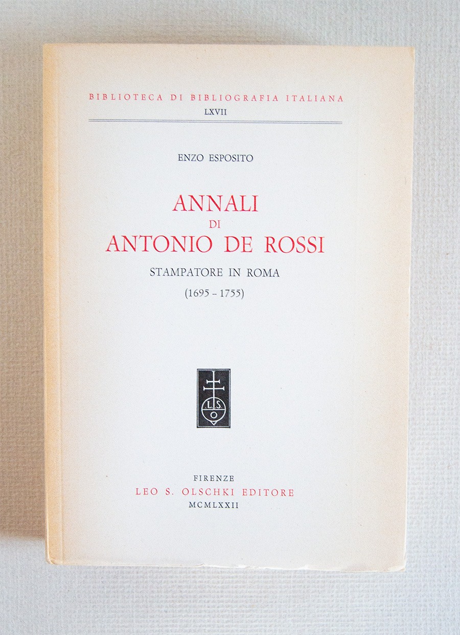 Annali di Antonio De Rossi stampatore in Roma (1695-1755).