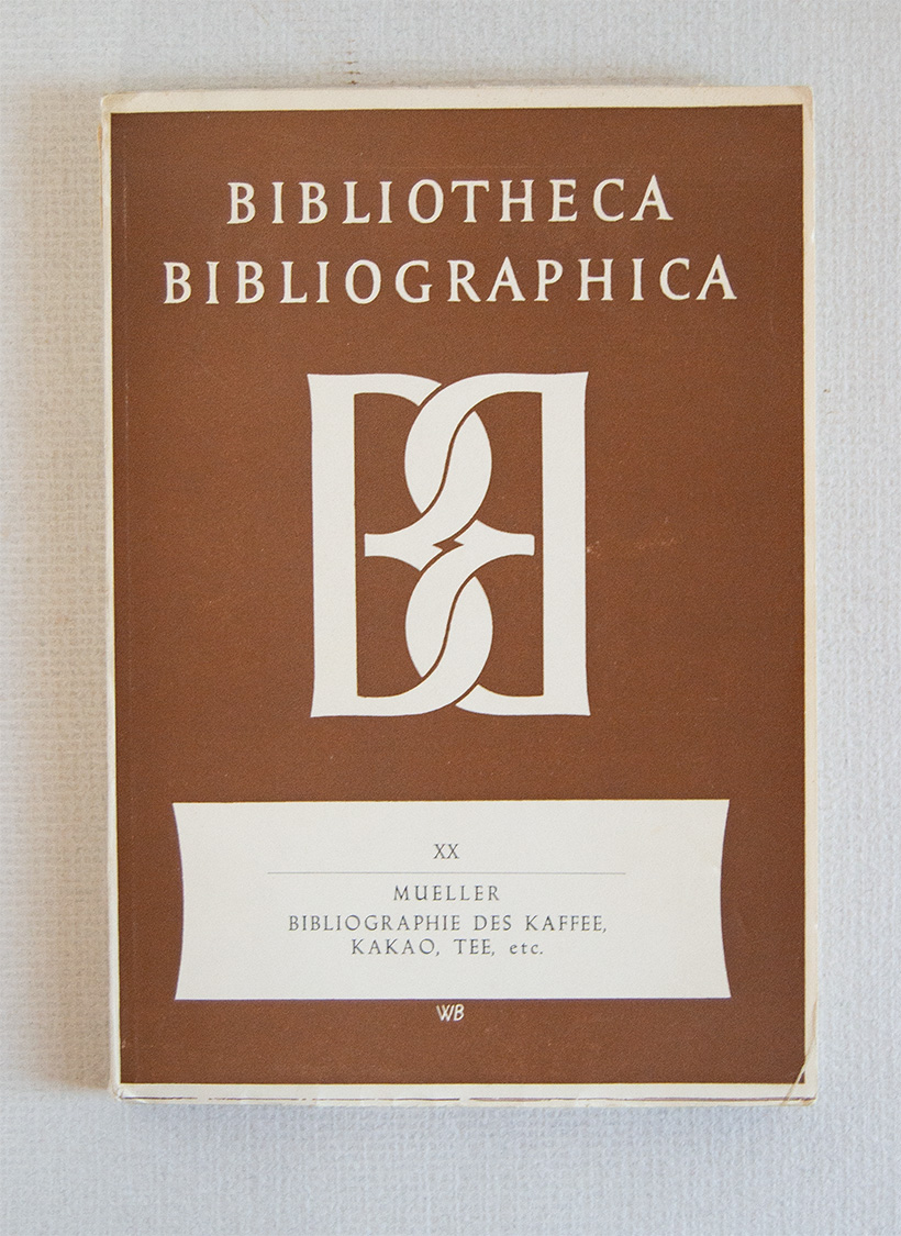 Bbibliographie des Kaffee, des Kakao der Schokolade, des Tee und …