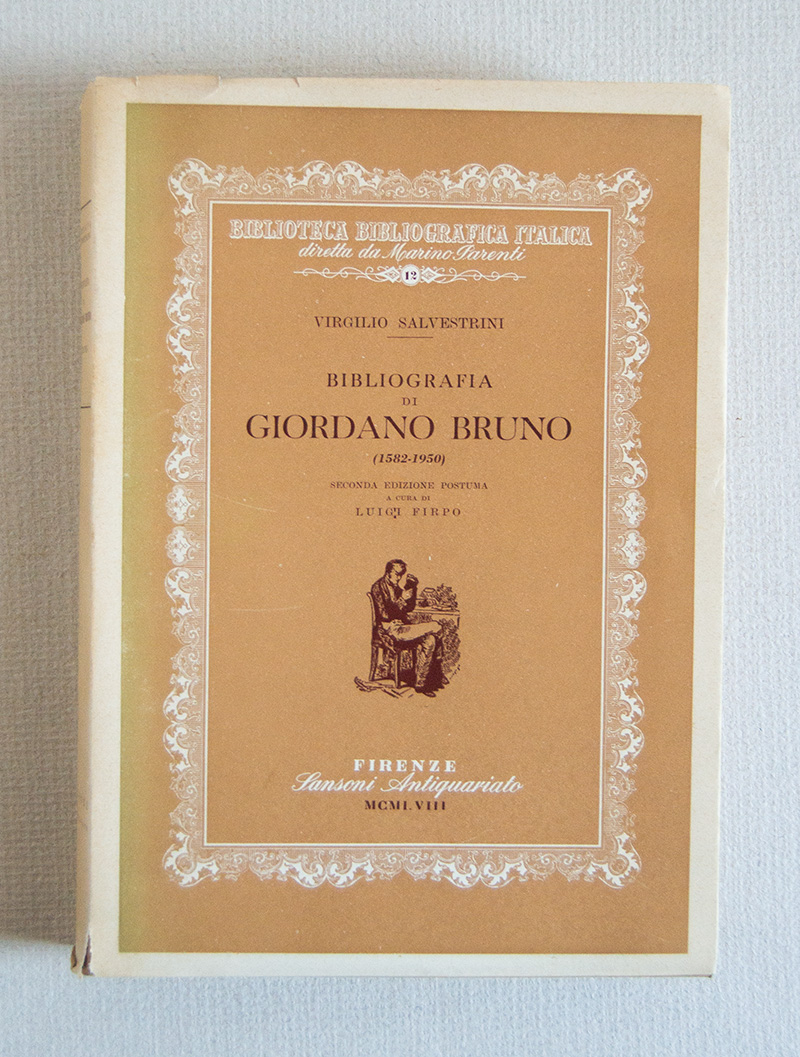 Bibliografia di Giordano Bruno (1582 - 1950) Seconda edizione a …