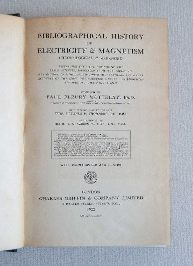 Bibliographical History of Electricity & Magnetism Chronologically Arranged….