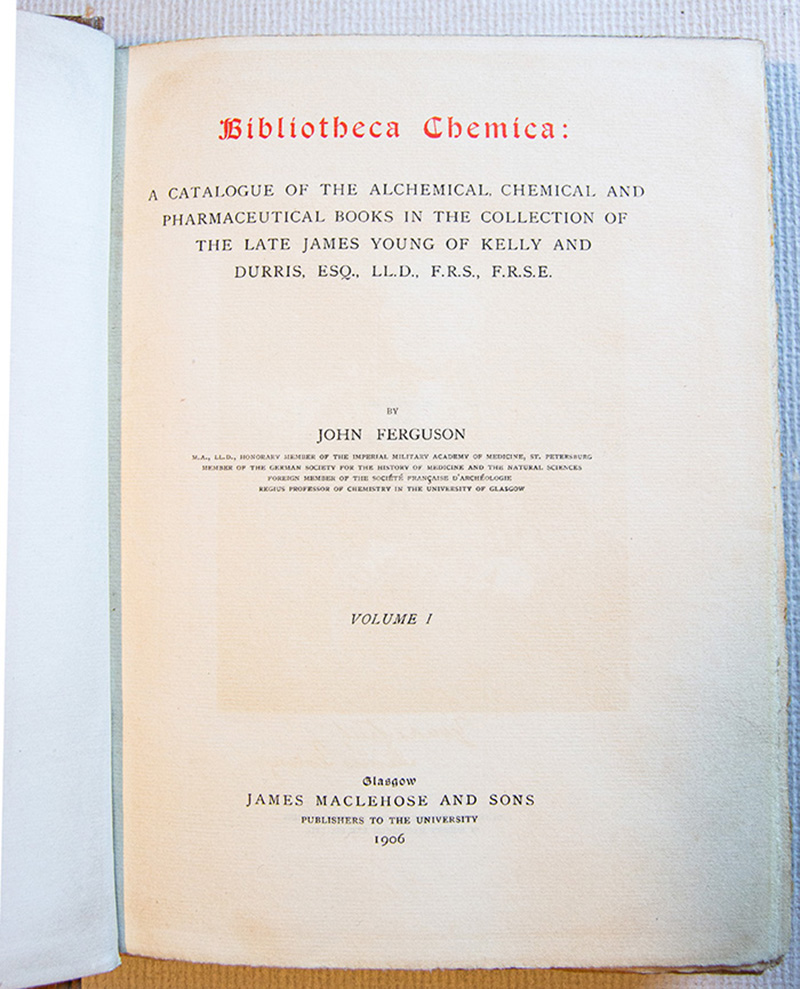 Bibliotheca Chemica: A Catalogue of the Alchemical Chemical and Pharmaceutical …