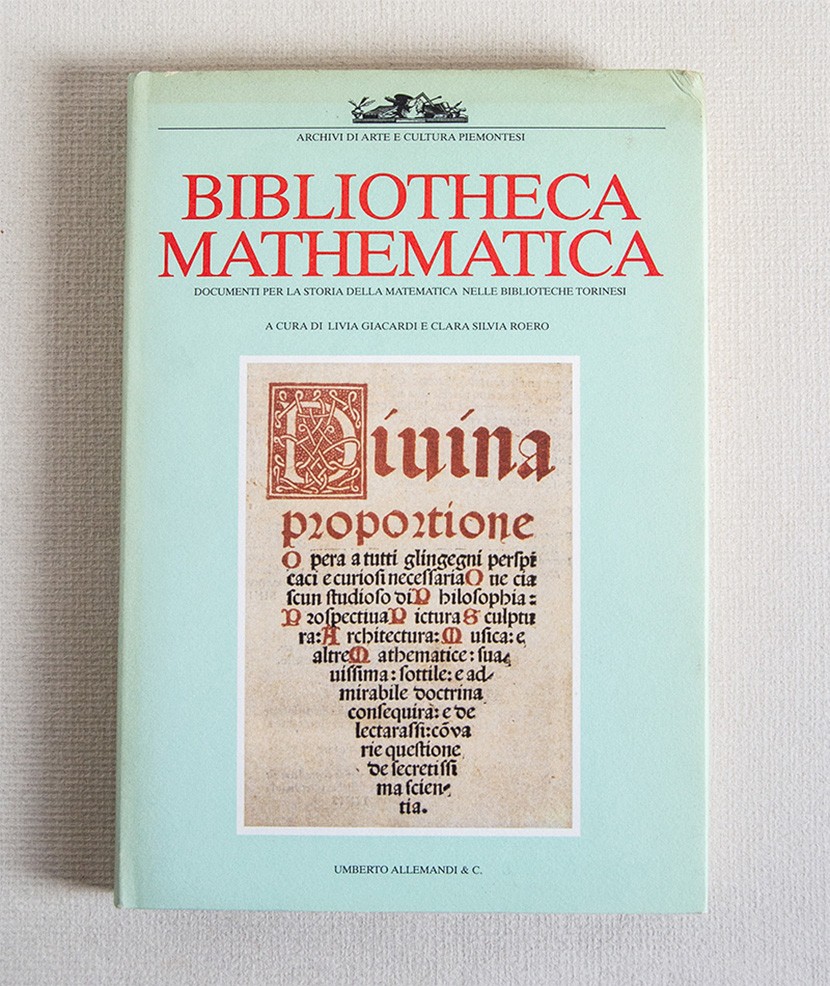 Bibliotheca Mathematica. Documenti per la storia della matematica nelle biblioteche …