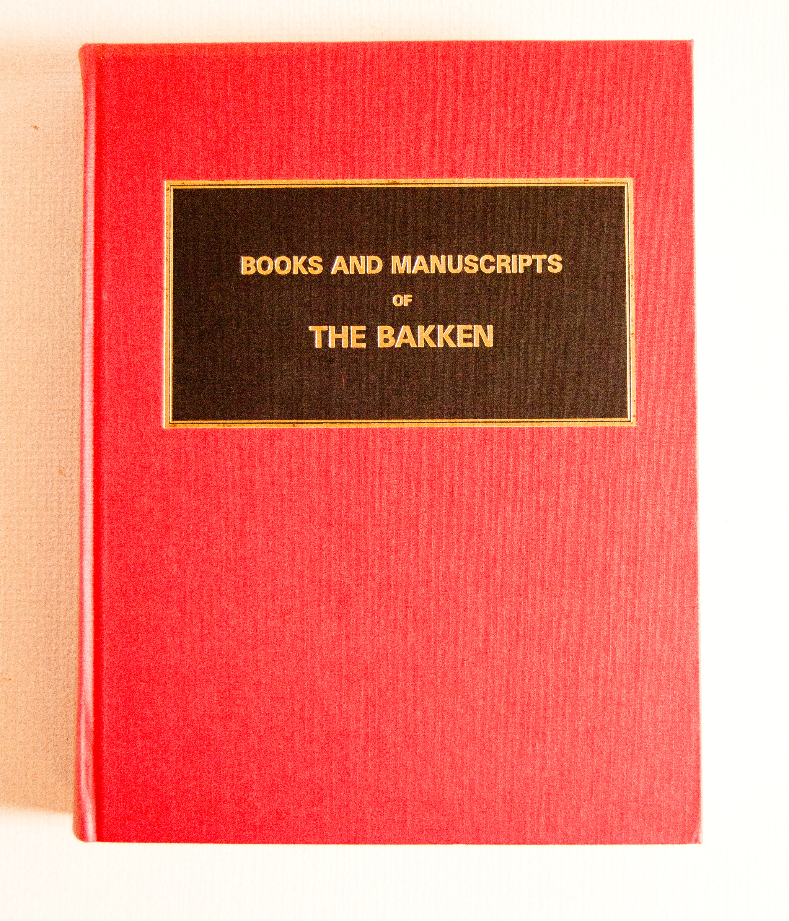 Books and Manuscripts of the Bakken.