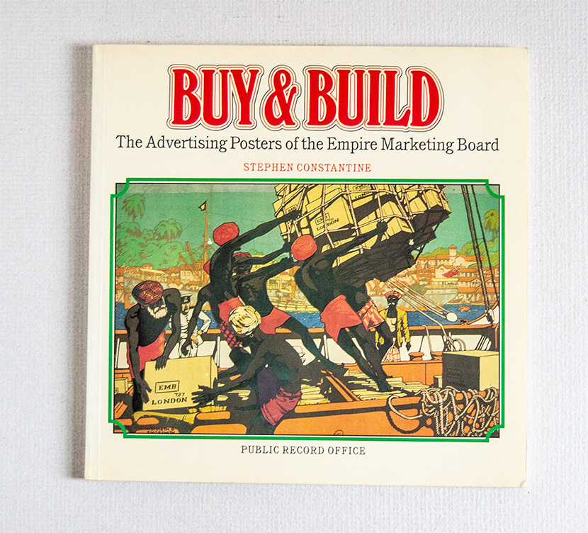 Buy & Build The Advertising Posters of the Empire Marketing …