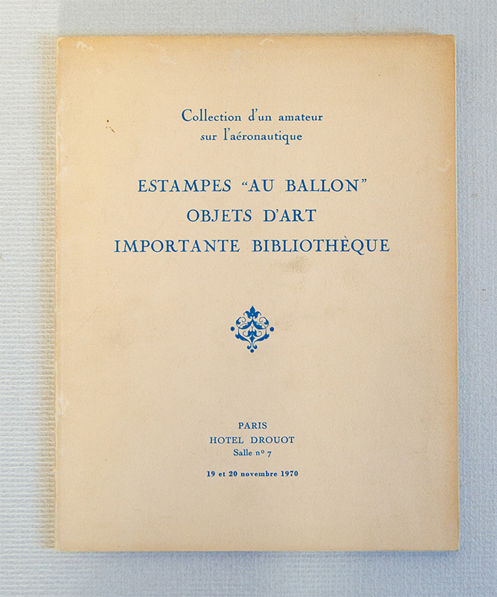 Collection d'un amateur sur l'aéronautique. Estampes "Au Ballon", Objets d'Art, …