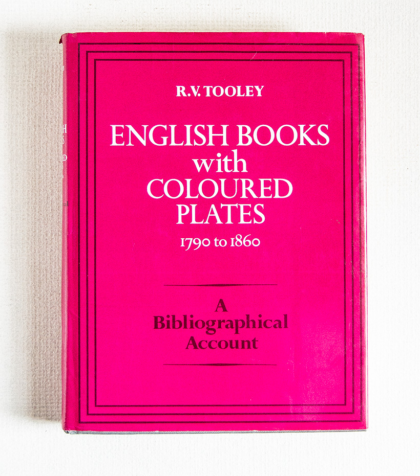English Books with Coloured Plates 1790 to 1860. A Bibliographical …