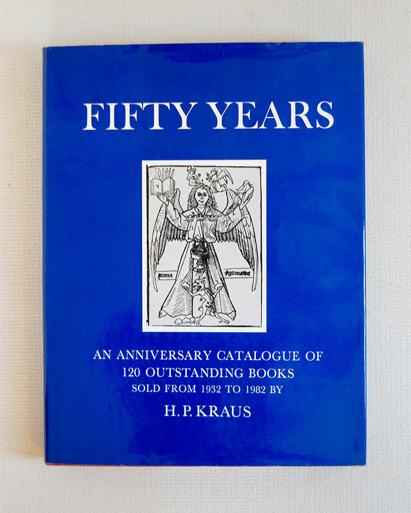 Fifty Years. An Anniversary Catalogue of 120 outstanding Books sold …