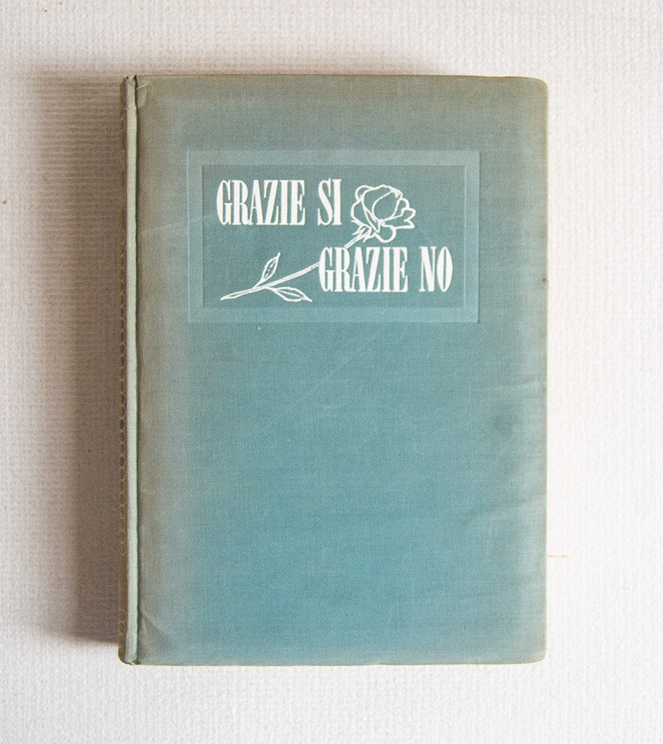 Grazie si Grazie no. Il vademecum del saper vivere moderno